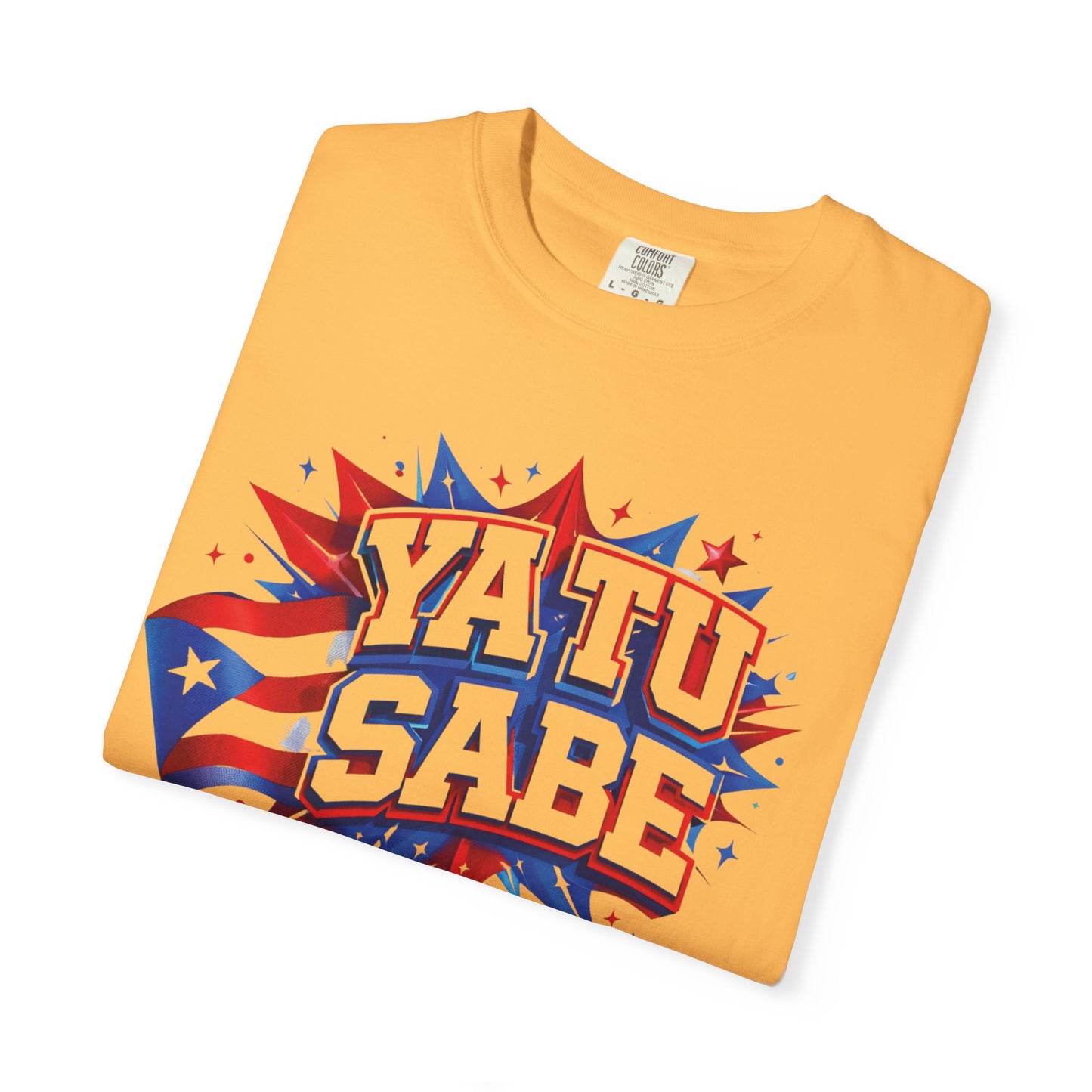 Ya Tu Sabe Comfort Colors Shirt | Puerto Rican Flag Tee