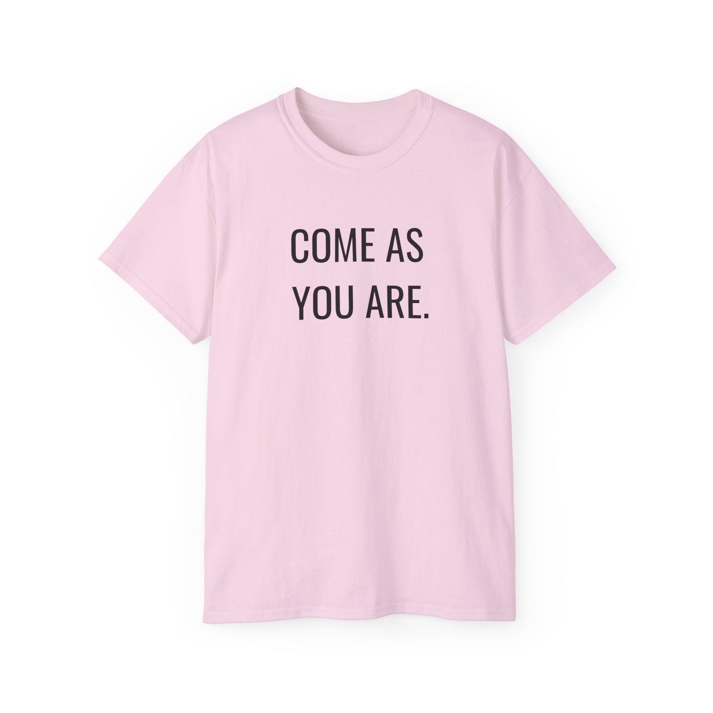 Come as You Are Shirt | Survival of the Thickest Inspired , TV Merch , UnisexGraphic Tee , Michelle Buteau Inspired , Mental Shirt