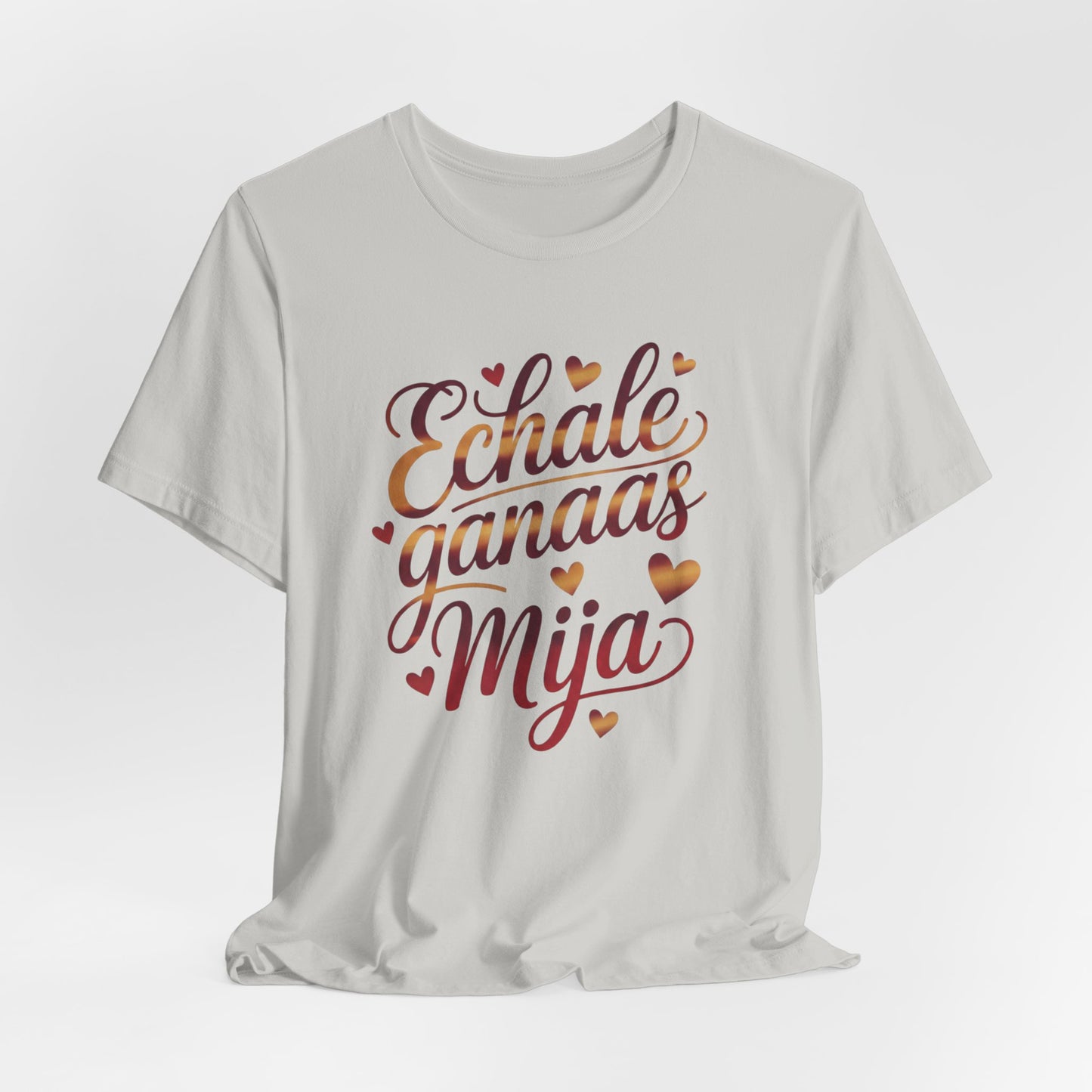 Echale Ganas T-Shirt - Latino Motivational Spanish Saying Tee - Hispanic Pride Gift - Chicano Heritage Shirt