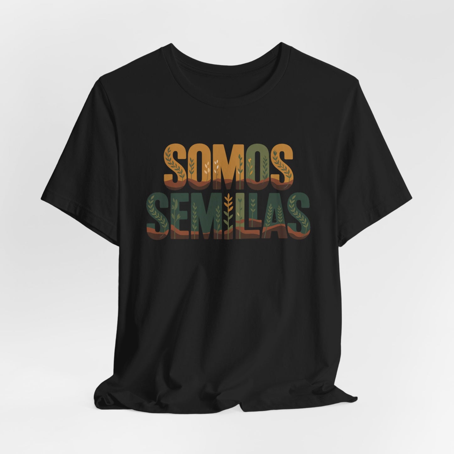 Somos Semillas T-Shirt - We Are Seeds Tee - Latino Heritage Gift - Hispanic Pride Shirt - Inspirational Latino Camiseta