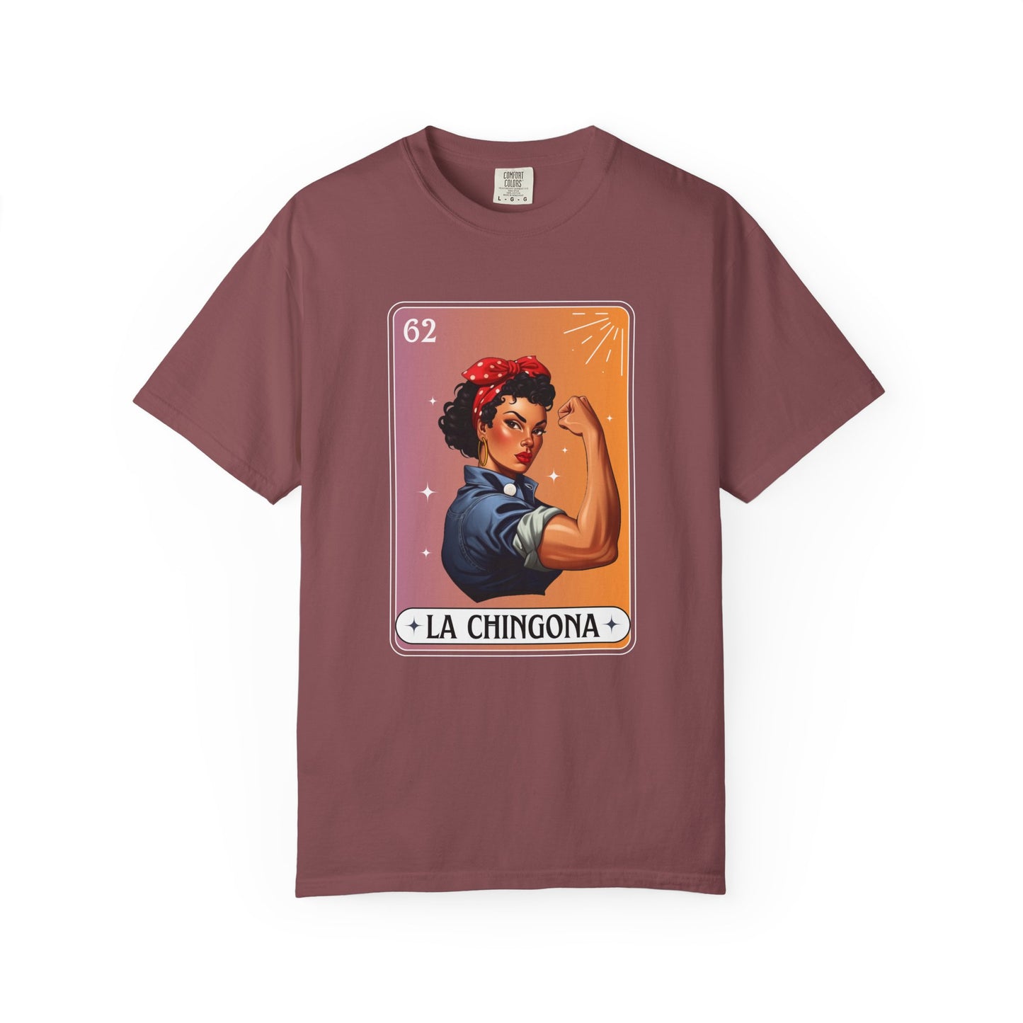La Chingona Loteria Shirt | Strong Woman Latina Empowerment , Feminist Shirt, Gift for Her , Mexican Shirt , Latina Shirt