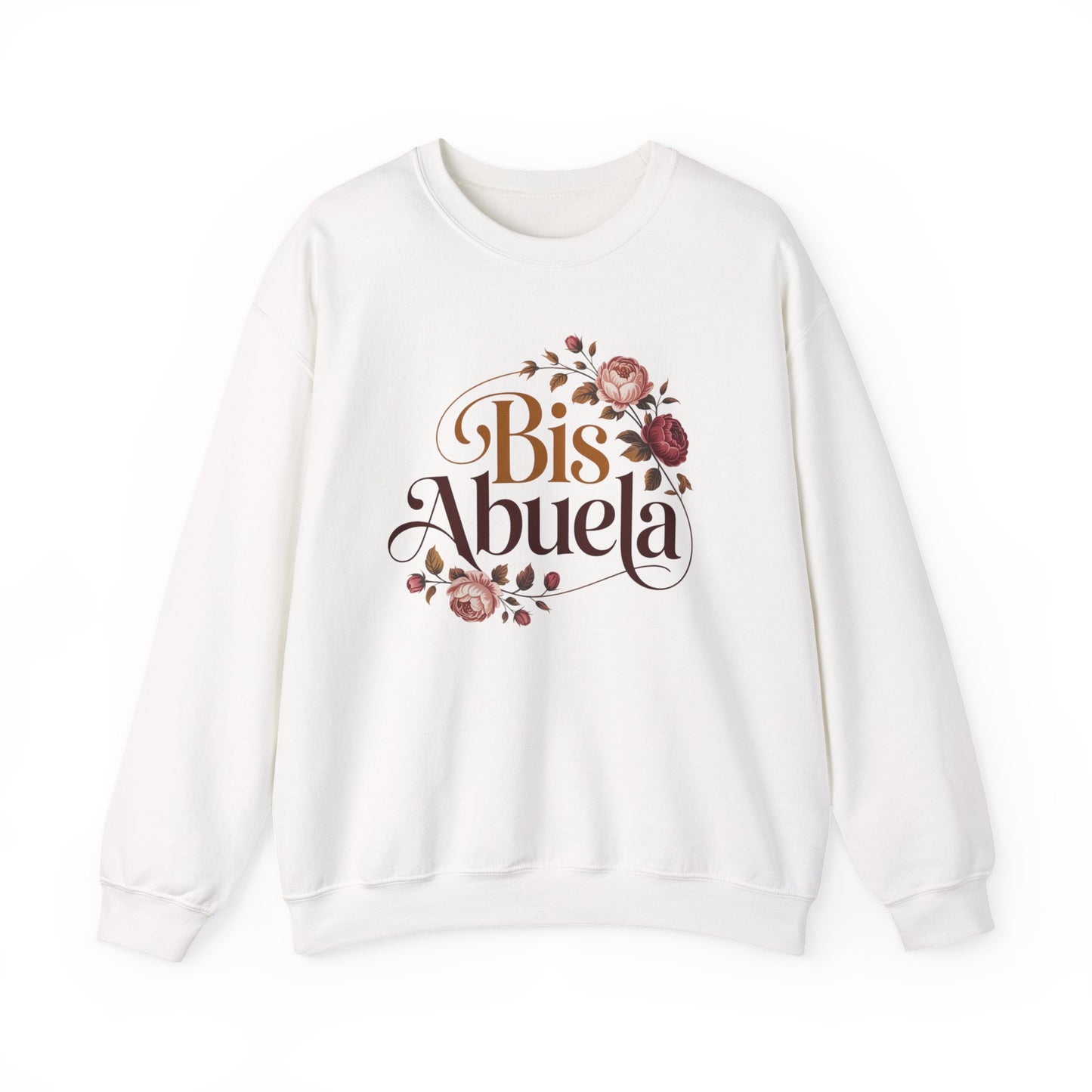 Bis Abuela Sweatshirt - Great Grandma Gift - Latino Family Pullover - Hispanic Abuelita Clothing - Familia Latina Top