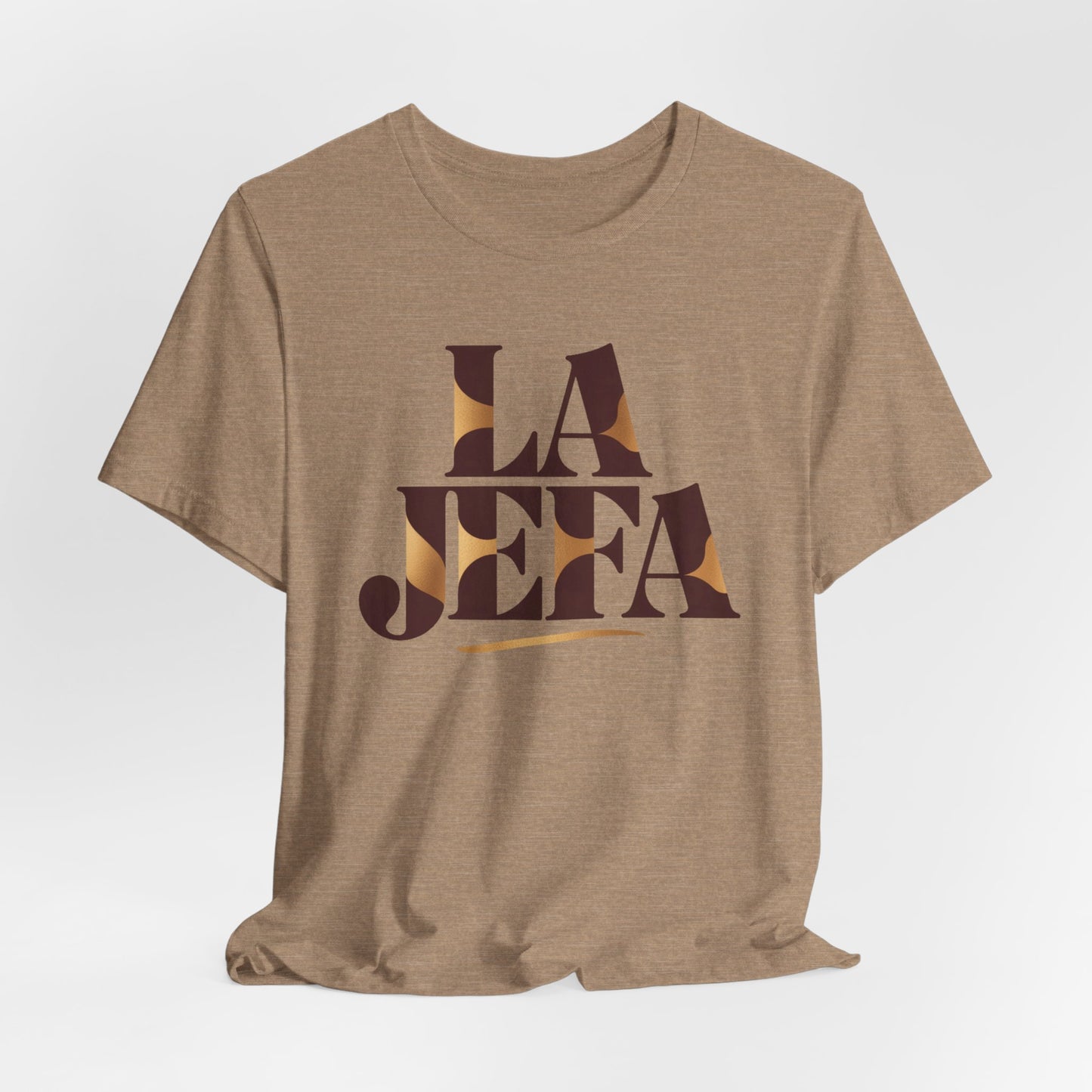 La Jefa T-Shirt - Latina Boss Empowerment Tee - Hispanic Pride Gift for Strong Mujer - Feminist Power Shirt