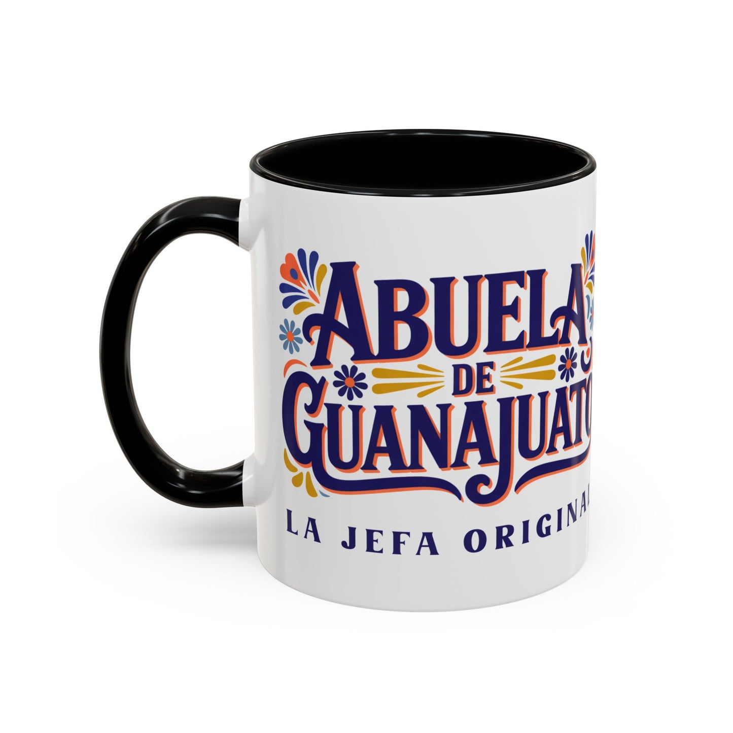 Abuela de Guanajuato - Latino Grandma Coffee Cup Gift - Hispanic Family Mug - Abuela Love - Spanish Nana Gift