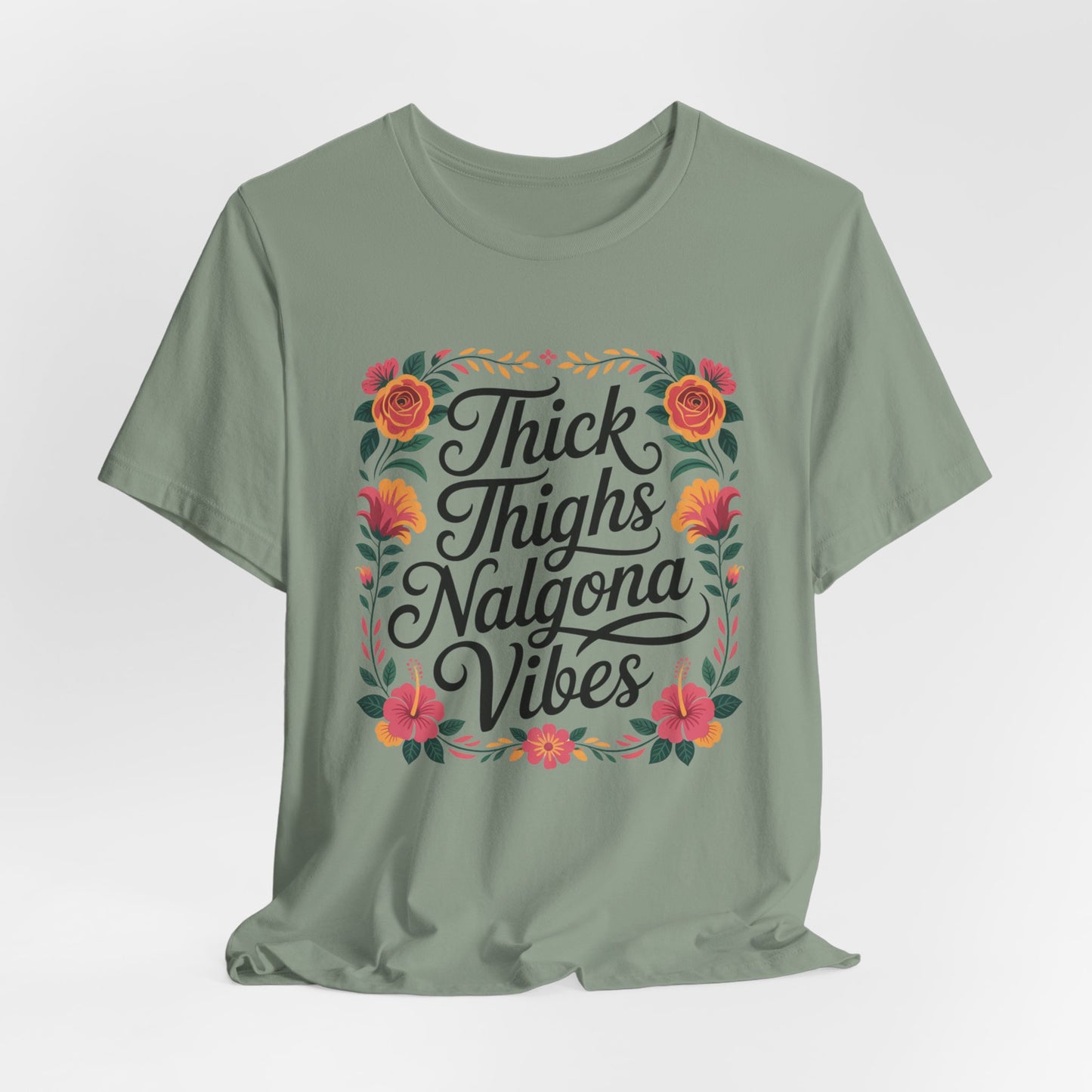 Nalgona T-Shirt - Latina Empowerment Tee for Curvy Women, Body Positive Mujer Fuerte Gift, Thick Thighs Latina Pride Shirt