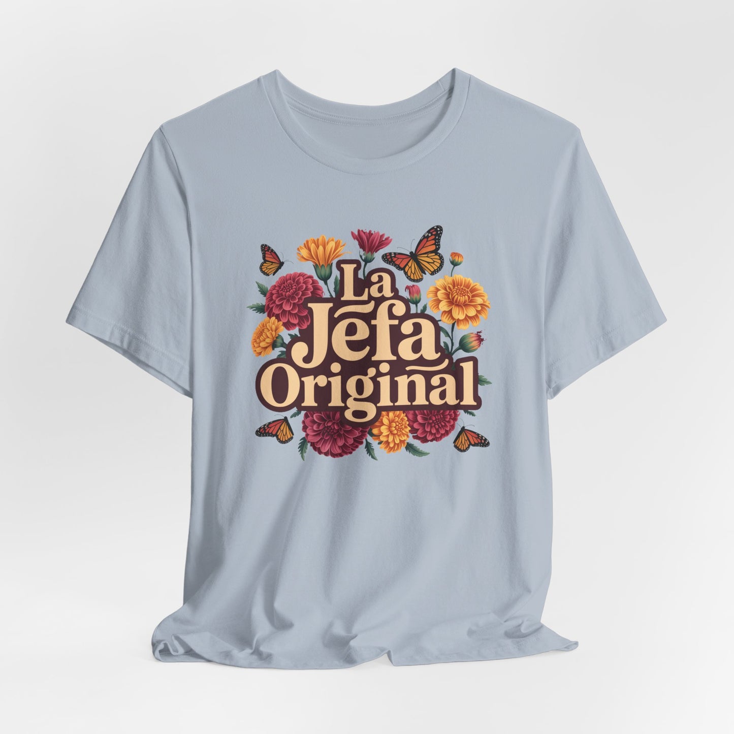 La Jefa Original T-Shirt - Latina Boss Lady Tee - Hispanic Pride Shirt - Bilingual Spanish Slang Gift for Her - Mujer Fuerte Empowerment