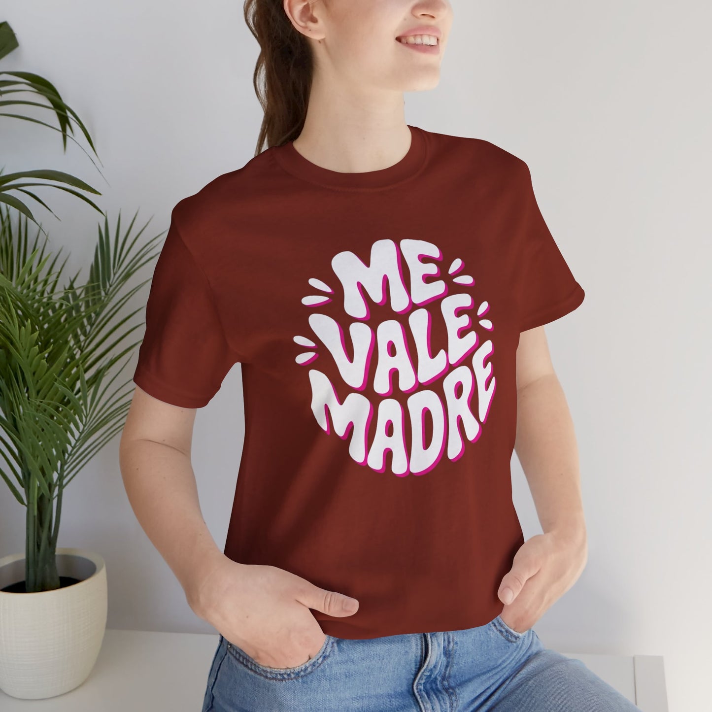 Me Vale Madre T-Shirt - Funny Mexican Saying Tee - Latino Attitude Wear - Hispanic Humor Gift - Mexican Slang Shirt