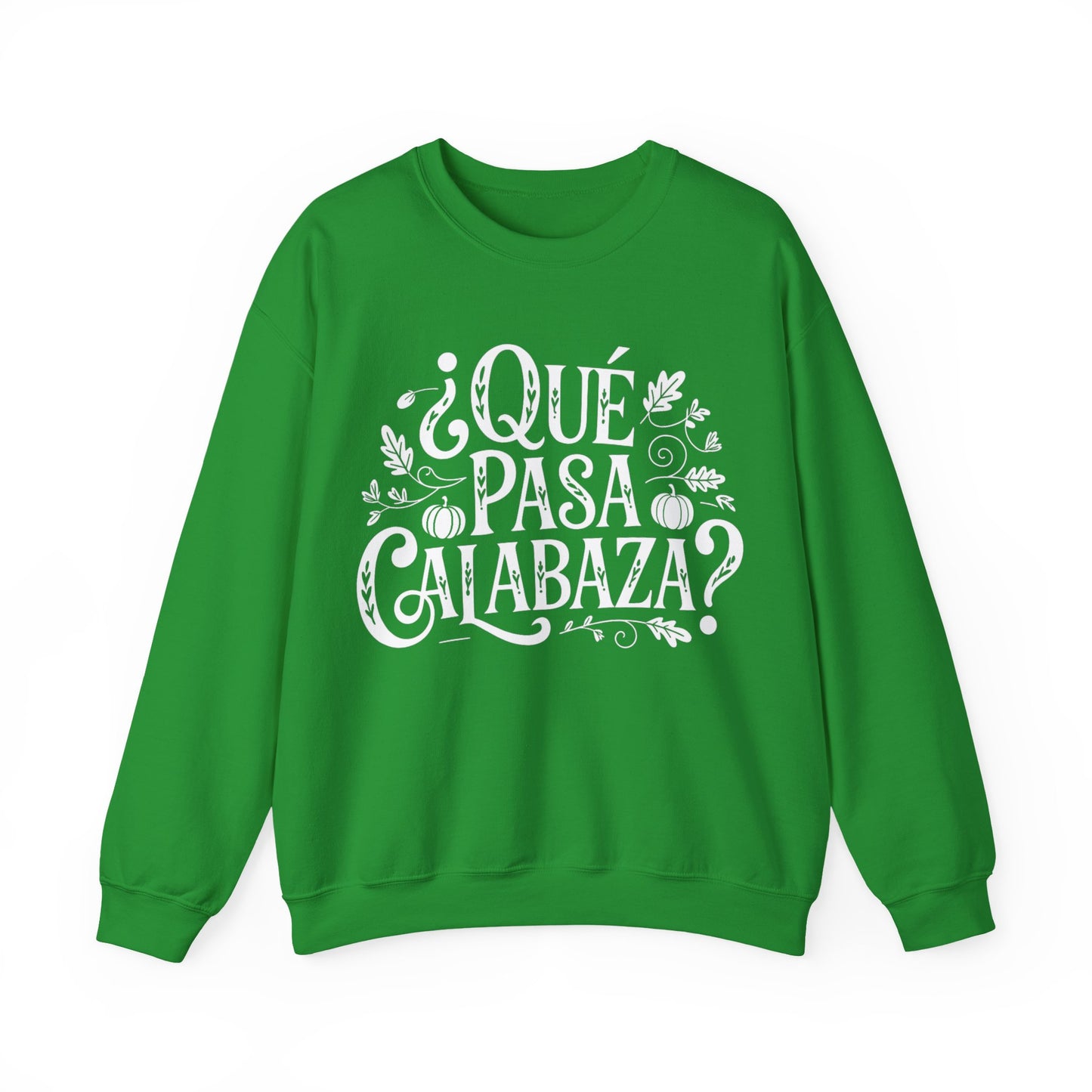 Que Pasa Calabaza Sweatshirt - Funny Hispanic Saying Gift - Latino Culture Bilingual Apparel - Pumpkin Spanish Shirt