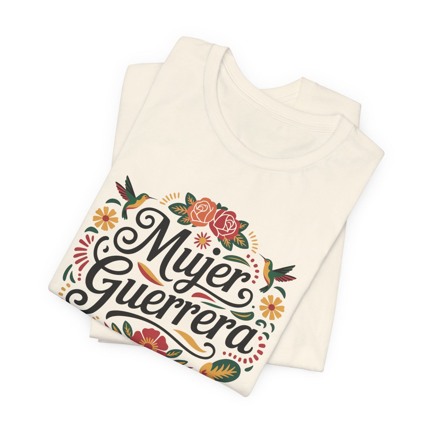 Mujer Guerrera T-Shirt - Latina Power Tee for Strong Women, Hispanic Pride Gift, Warrior Woman Shirt