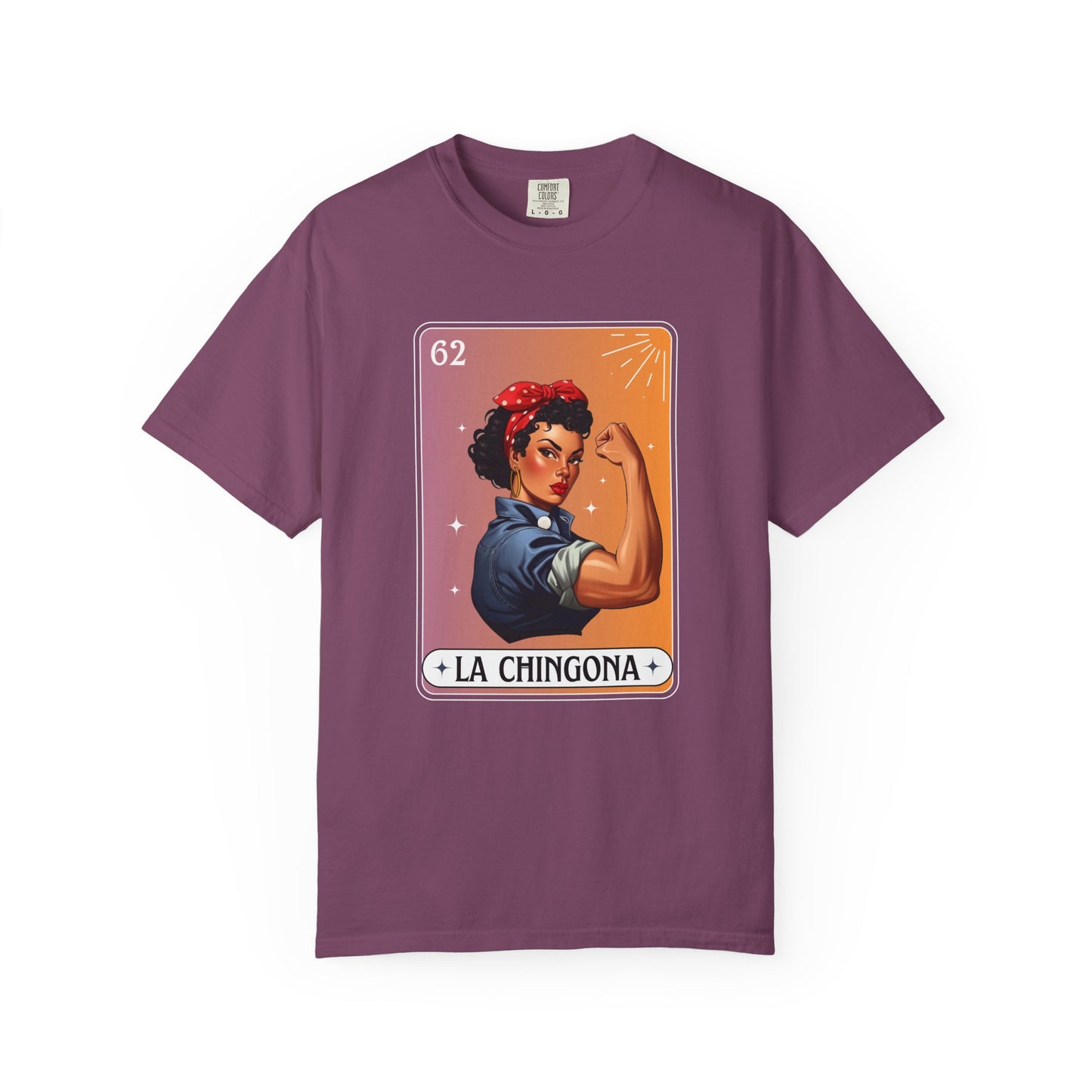 La Chingona Loteria Shirt | Strong Woman Latina Empowerment , Feminist Shirt, Gift for Her , Mexican Shirt , Latina Shirt
