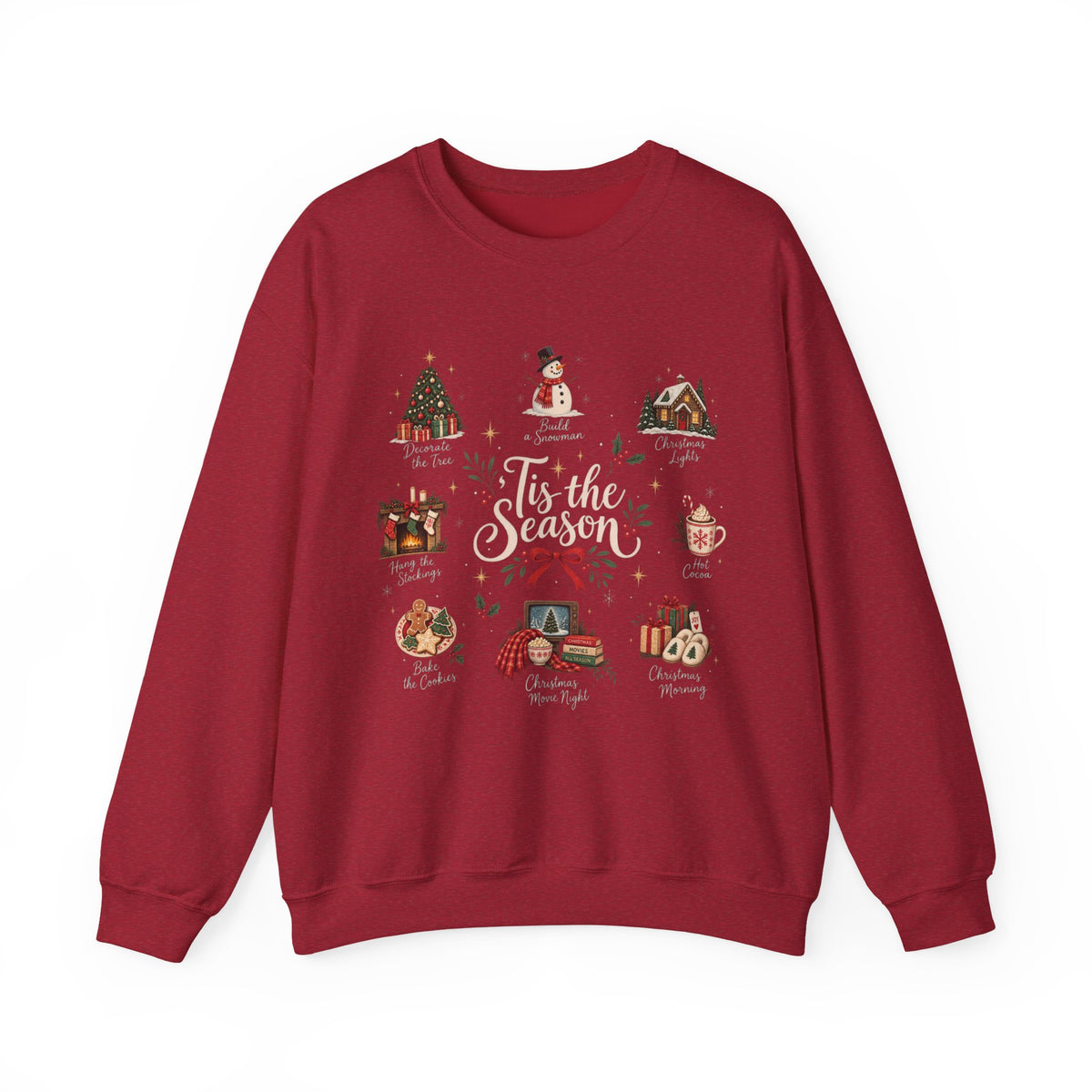 Tis the Season Sweatshirt - Cozy Christmas Sweater - Christmas Movie Night Hot Cocoa - Bake the Cookies Holiday Gift