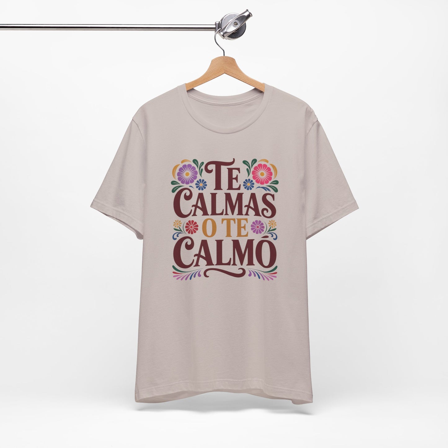 Te Calmas O Te Calmo T-Shirt - Funny Spanish Meme Shirt - Latino Humor Tee - Sassy Hispanic Gift - Bilingual Humor Tshirt