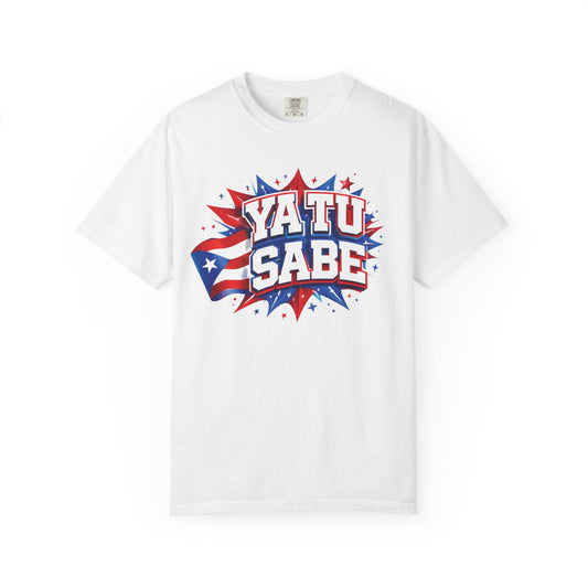 Ya Tu Sabe Comfort Colors Shirt | Puerto Rican Flag Tee