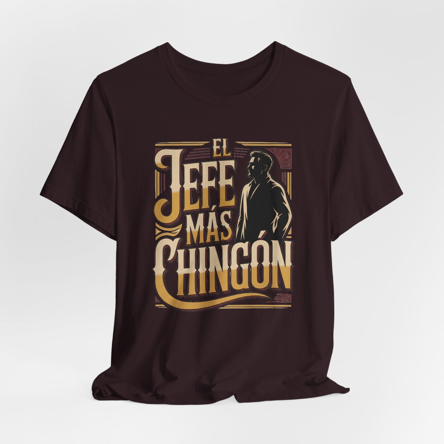 El Jefe mas Chingona T-Shirt — Latino Boss Tee (view 7 of 10)
