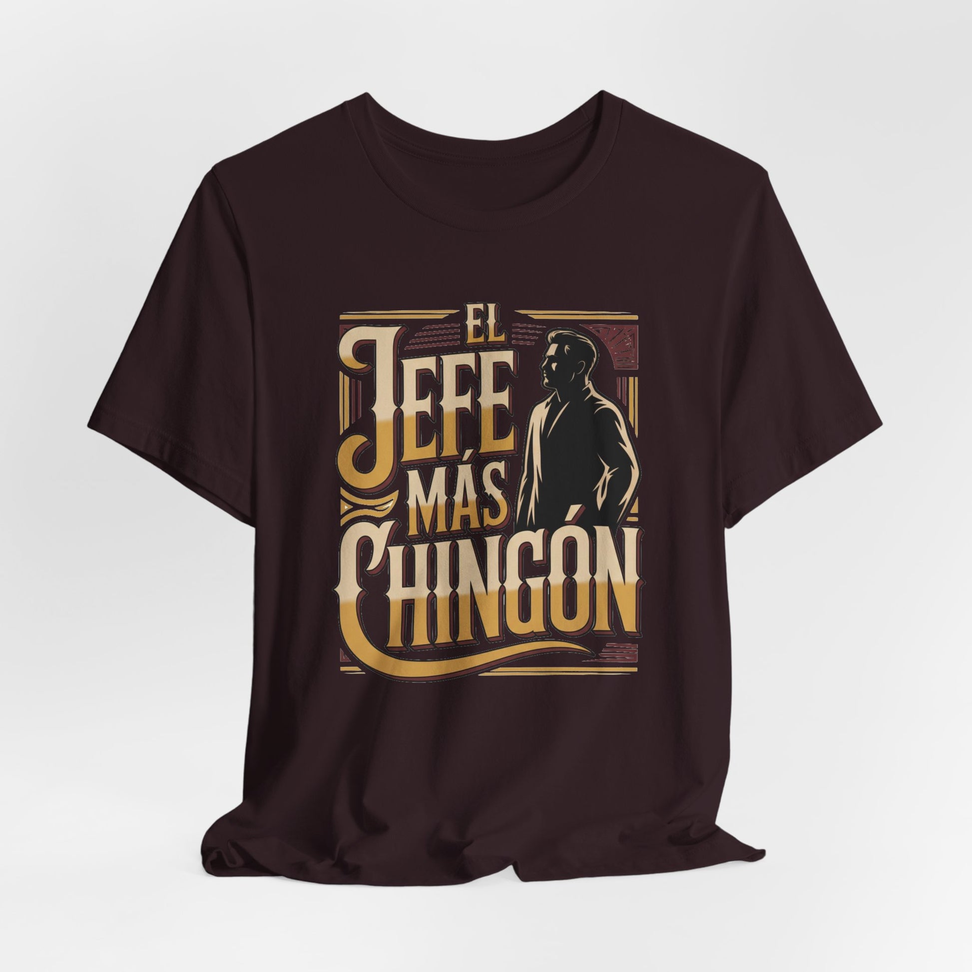 El Jefe mas Chingona T-Shirt — Latino Boss Tee (view 7 of 10)