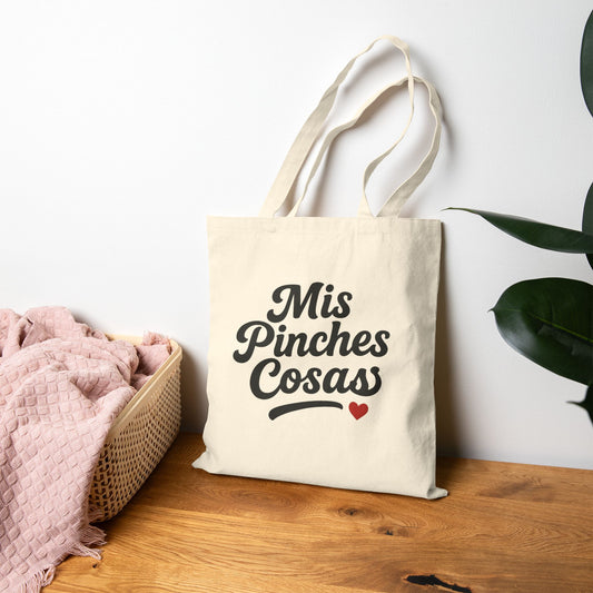Mis Pinches Cosas Tote Bag, Funny Latina Gift, Spanish Quote Tote,  Latina Birthday Gift, Sister Gift Tote Bag Bags