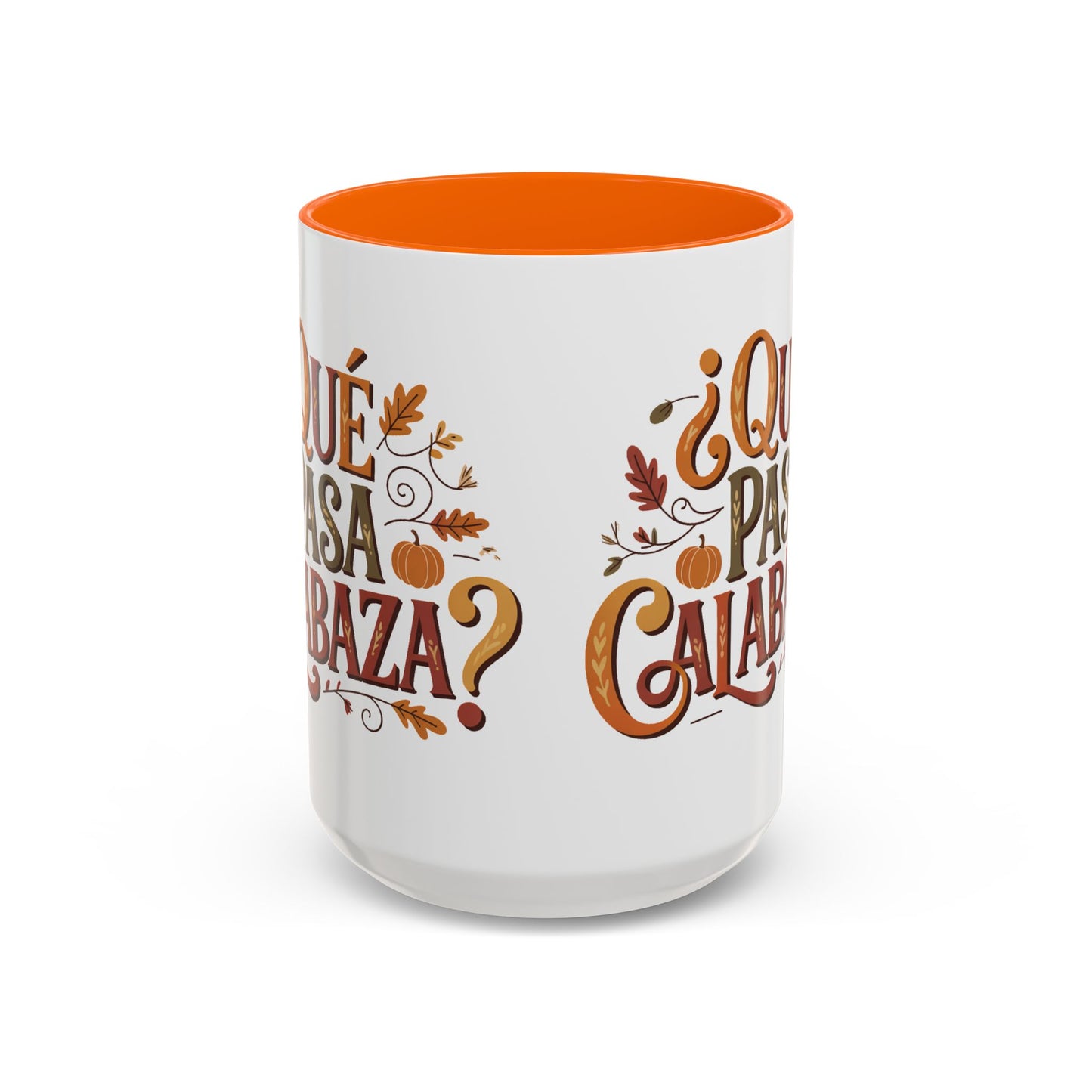 Que Pasa Calabaza Mug - Funny Spanish Coffee Cup for Hispanic Heritage & Latino Culture Autumn Vibes Gift