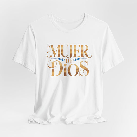 Mujer de Dios T-Shirt - Christian Latina Faith Tee - Catholic Gift - Spanish Religious Shirt - Mujer Cristiana