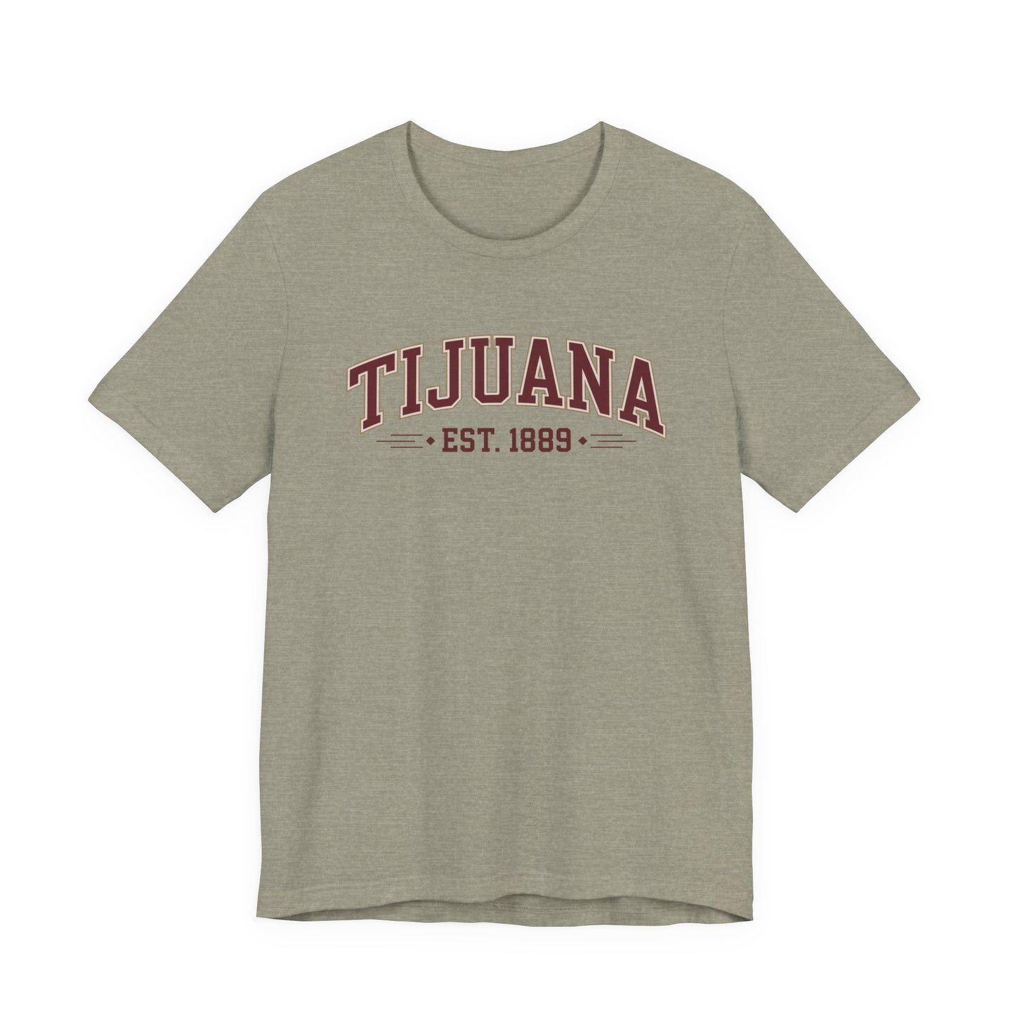 Tijuana T-Shirt - TJ Pride Tee Mexican Heritage Gift - Baja California Mexico Border Frontera Shirt
