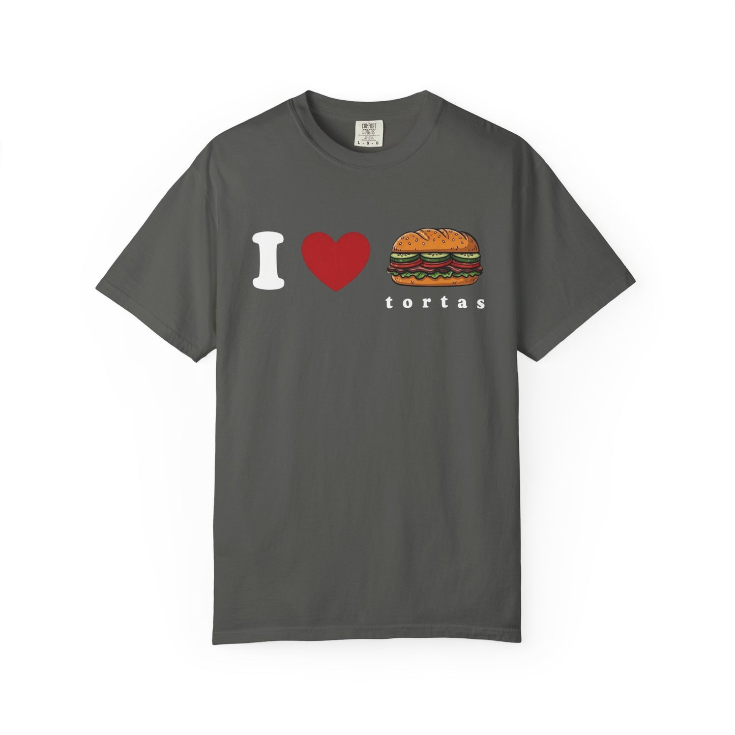 I love Tortas Shirt, Comfort Colors Bilingual Tee, Funny Gift for Men
