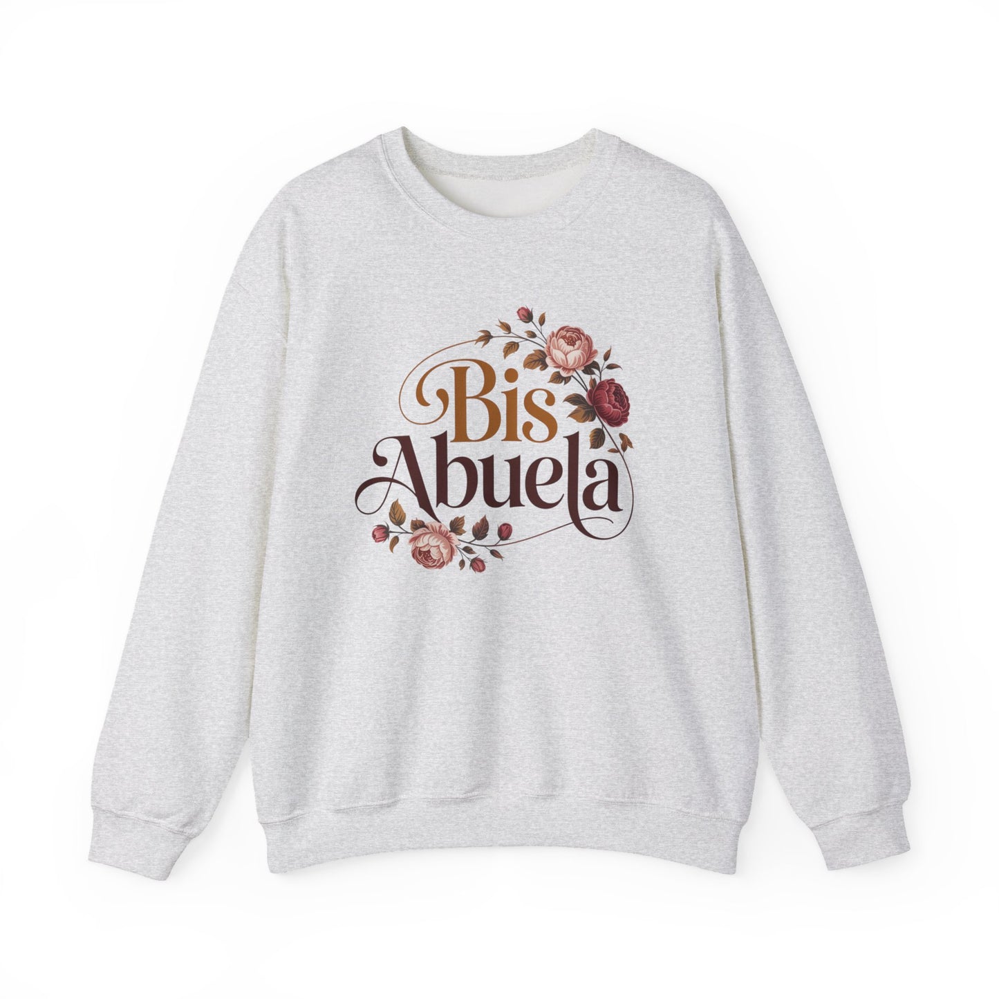 Bis Abuela Sweatshirt - Great Grandma Gift - Latino Family Pullover - Hispanic Abuelita Clothing - Familia Latina Top