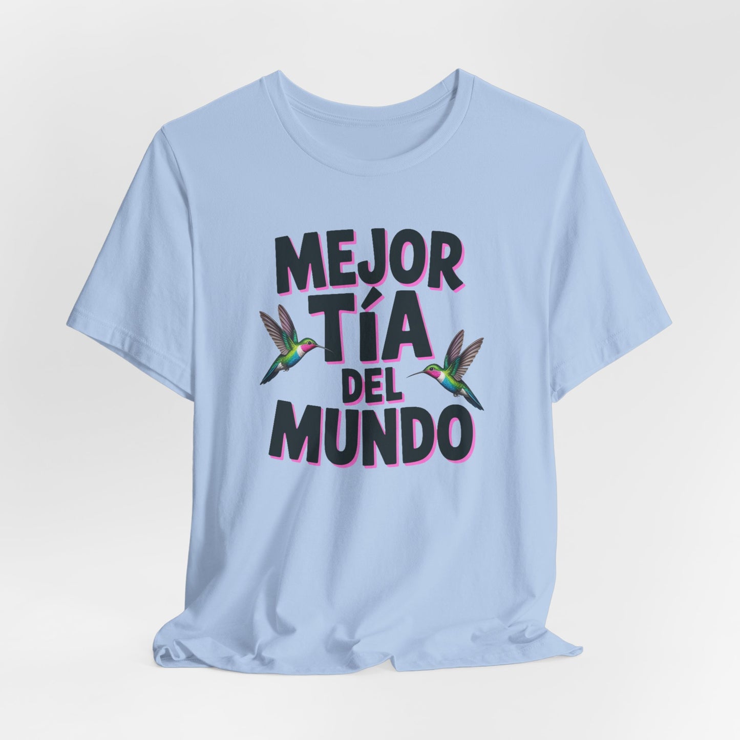 Tia T-Shirt - Best Tia Ever Latina Aunt Gift - Hispanic Family Tee - Tia Regalo Birthday Gift - Proud Tia Shirt