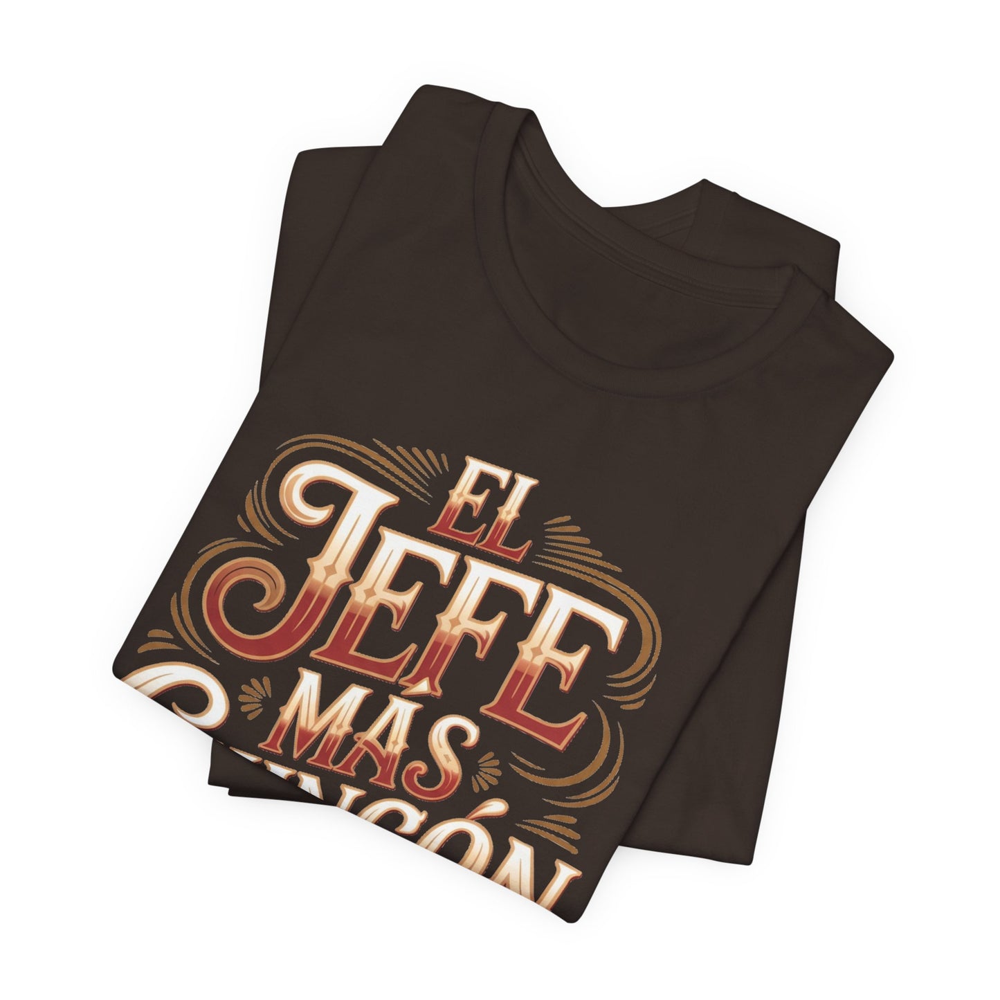 El Jefe T-Shirt - Latino Boss Tee - Hispanic Pride Shirt - Spanish Saying Gift - Latino Heritage Apparel