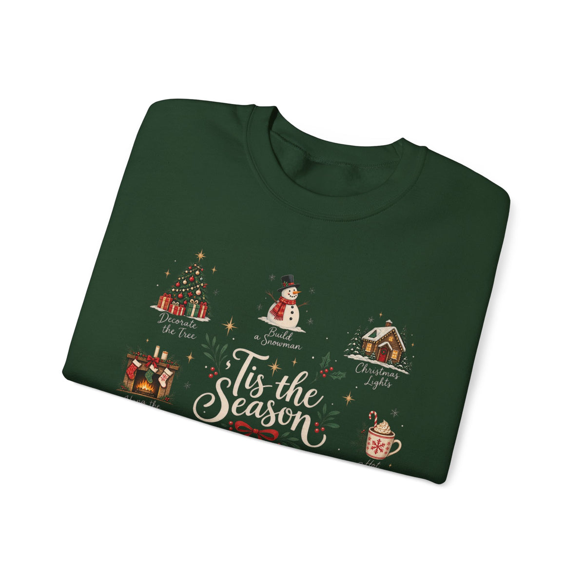 Tis the Season Sweatshirt - Cozy Christmas Sweater - Christmas Movie Night Hot Cocoa - Bake the Cookies Holiday Gift