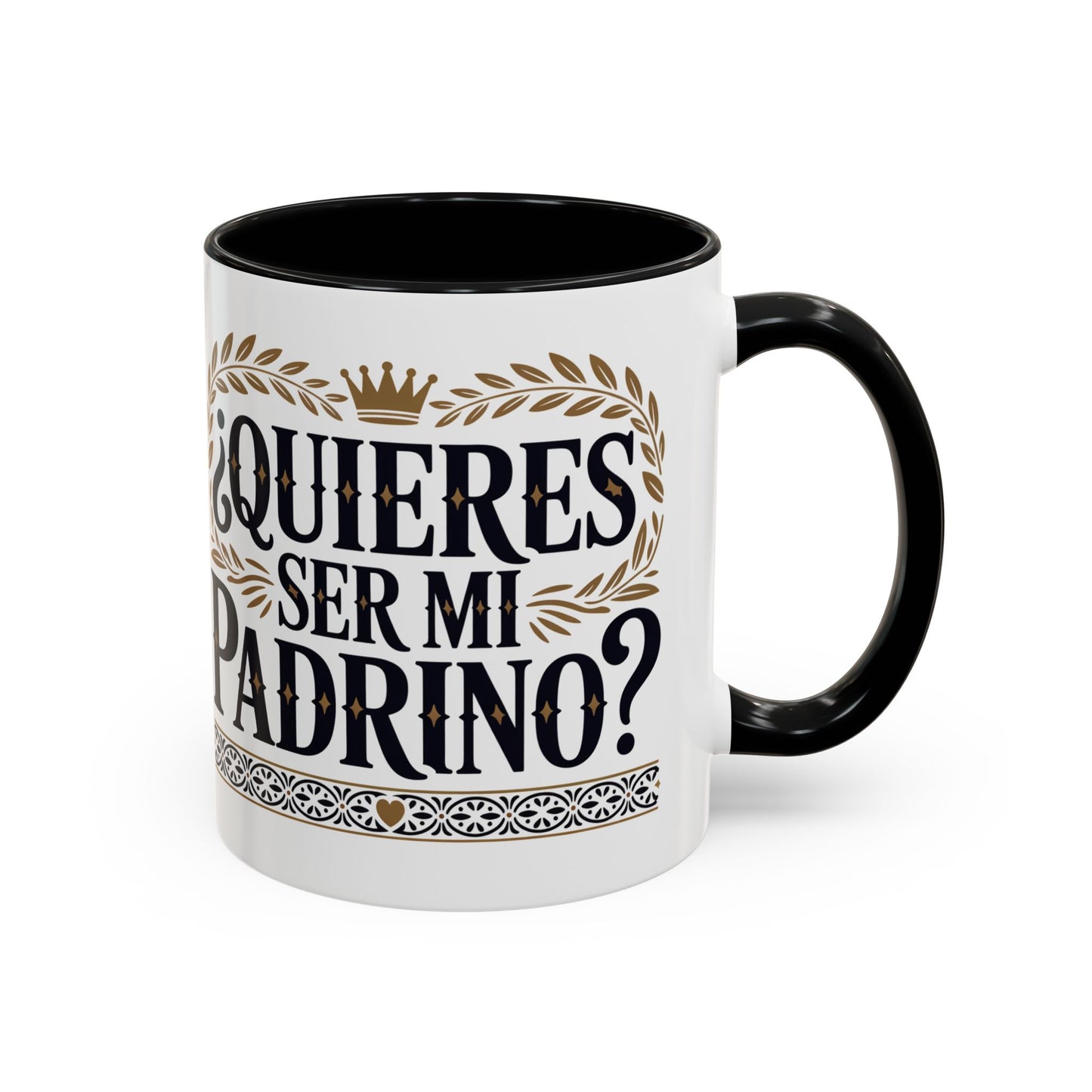 Quieres Ser Mi Padrino Mug — Latino Godfather Coffee Cup Gift (view 6 of 8)