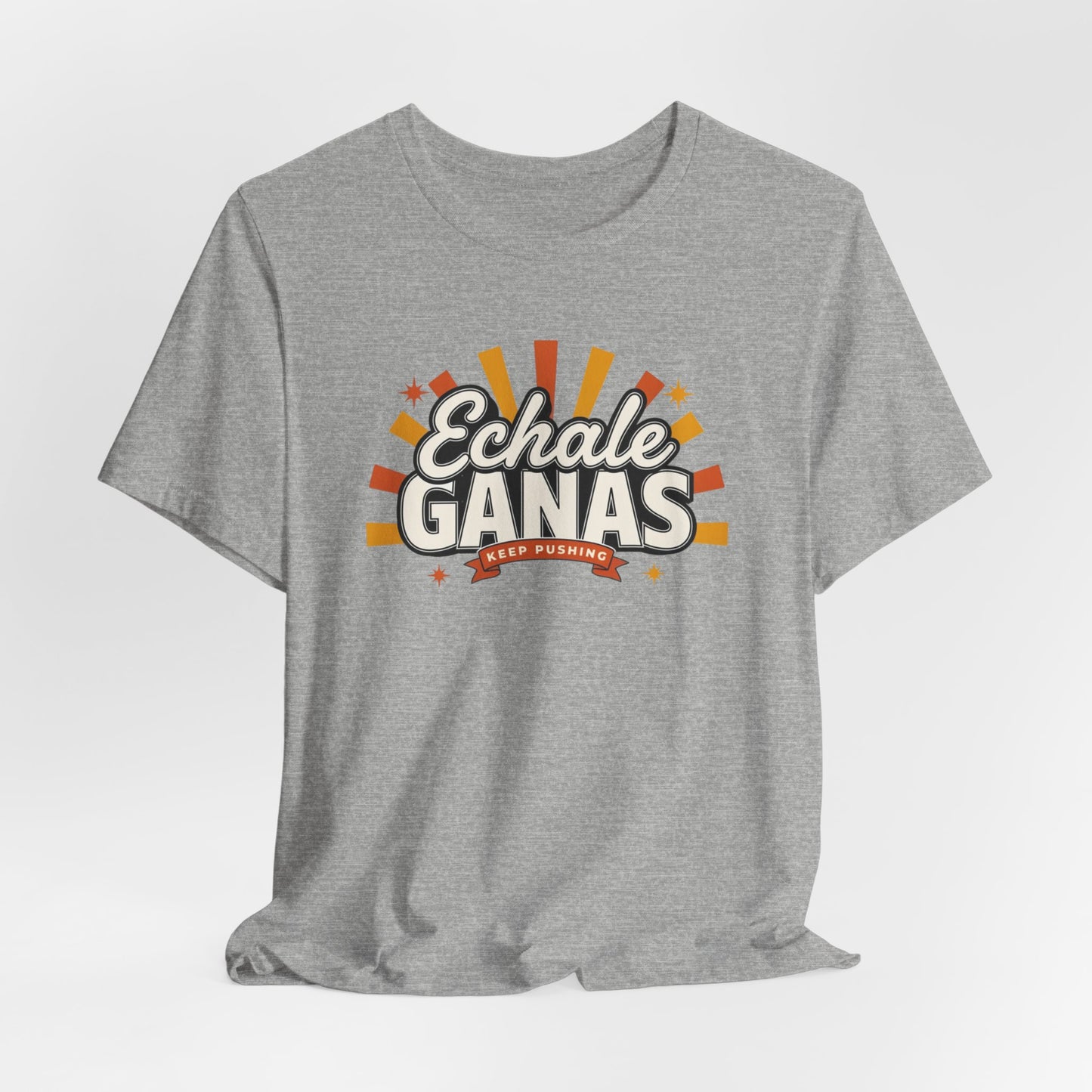Echale Ganas T-Shirt - Latina Motivation Shirt - Spanish Gift for Her - Inspirational Tee - Regalos para Mujer
