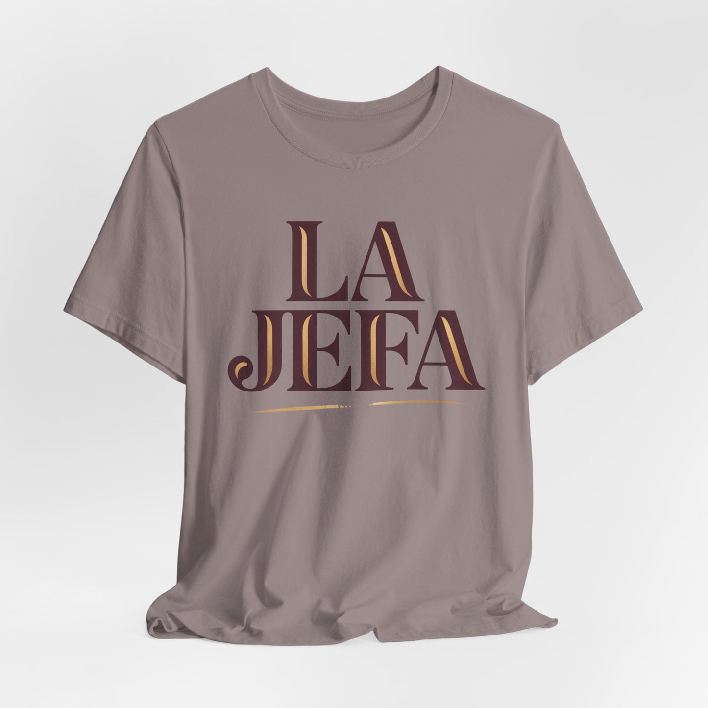 La Jefa T-Shirt - Latina Empowerment Tee - Boss Lady Shirt - Spanish Boss Gift for Her - Mujer Fuerte Feminist Tee