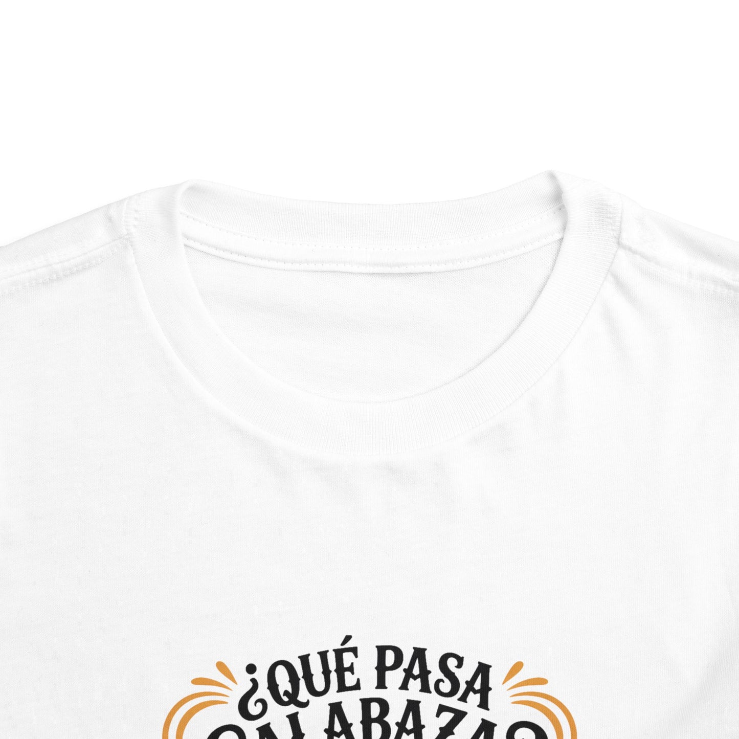 Que Pasa Calabaza Toddler T-Shirt - Funny Spanish Phrase Tee - Latino Culture Hispanic Heritage Gift - Bilingual Humor Shirt