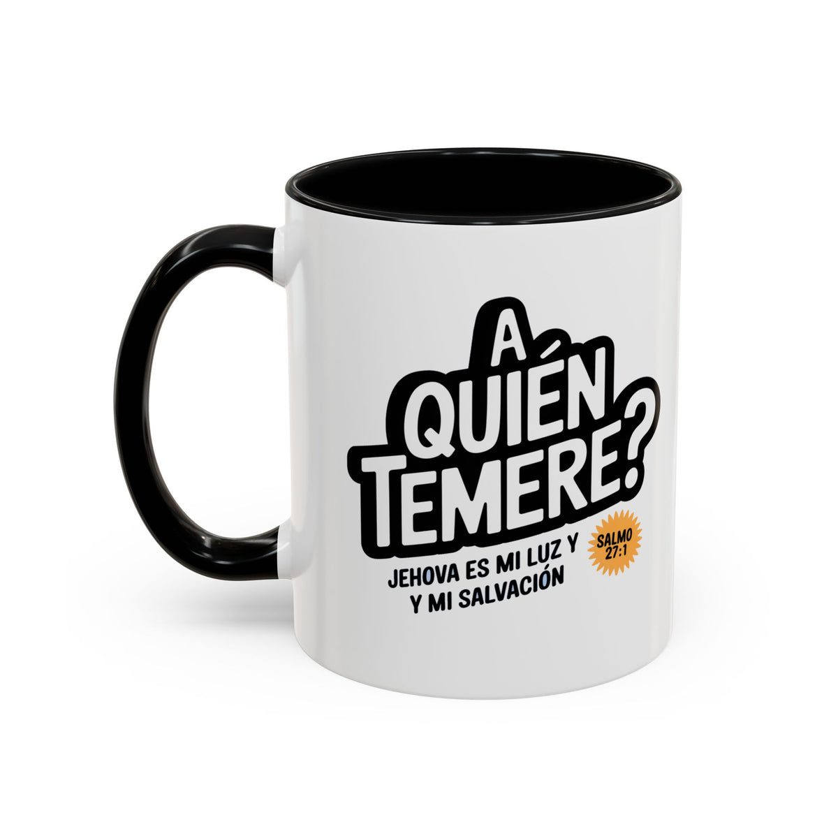 A Quién Temeré Mug - Salmo 27 Christian Coffee Cup - Faith Gift Spanish