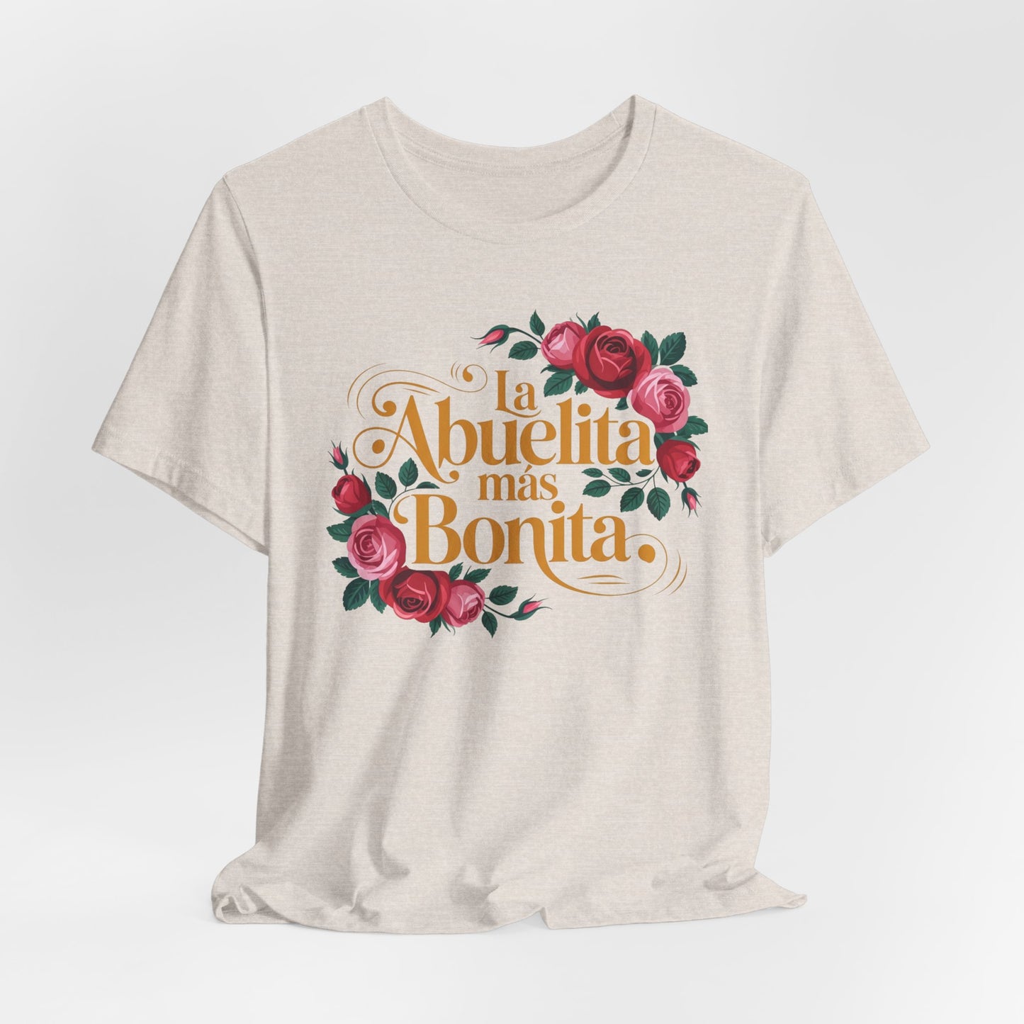 La Abuelita Mas Bonita Shirt, Abuelita Gift Roses, Latina Grandmother Gift,  Abuela Birthday Gift, Mother's Day Abuela