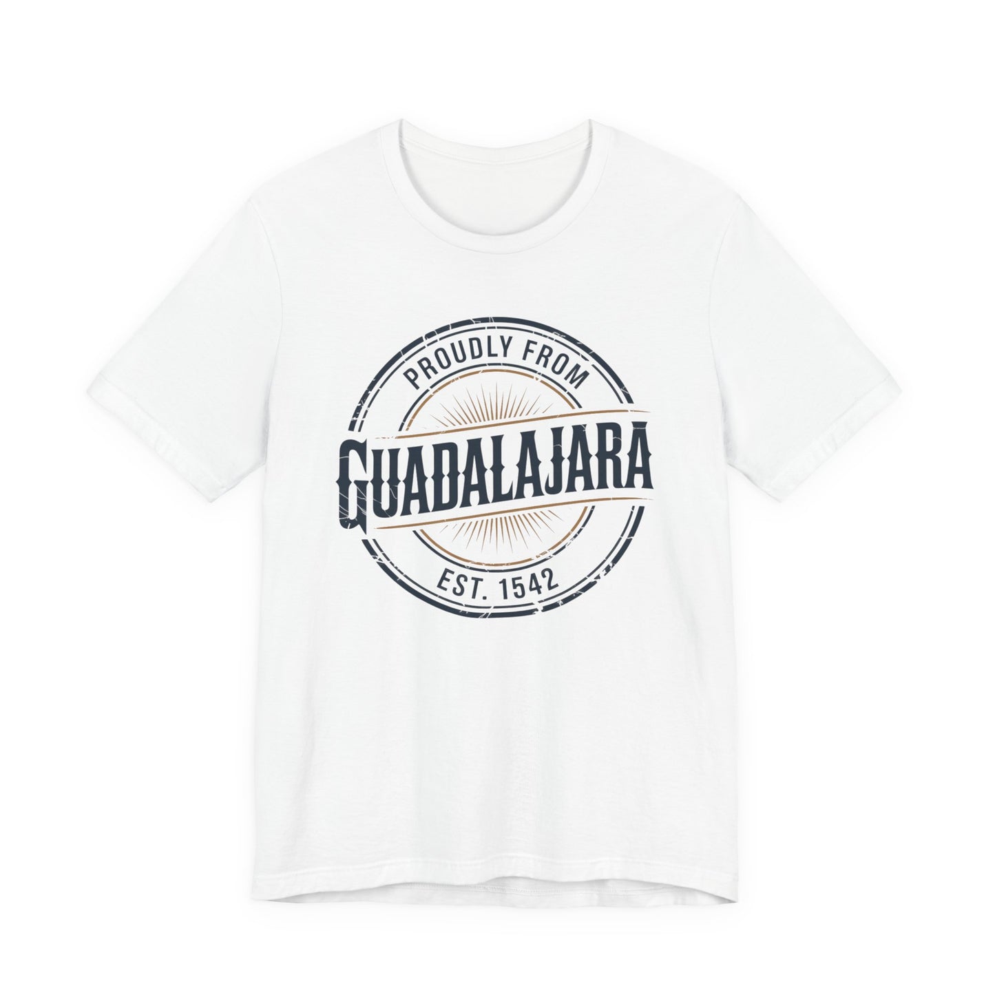 Guadalajara T-Shirt - Tapatío Pride Tee - Mexican Heritage Gift - Jalisco Shirt - Mexico Lindo - Hispanic Pride Clothing