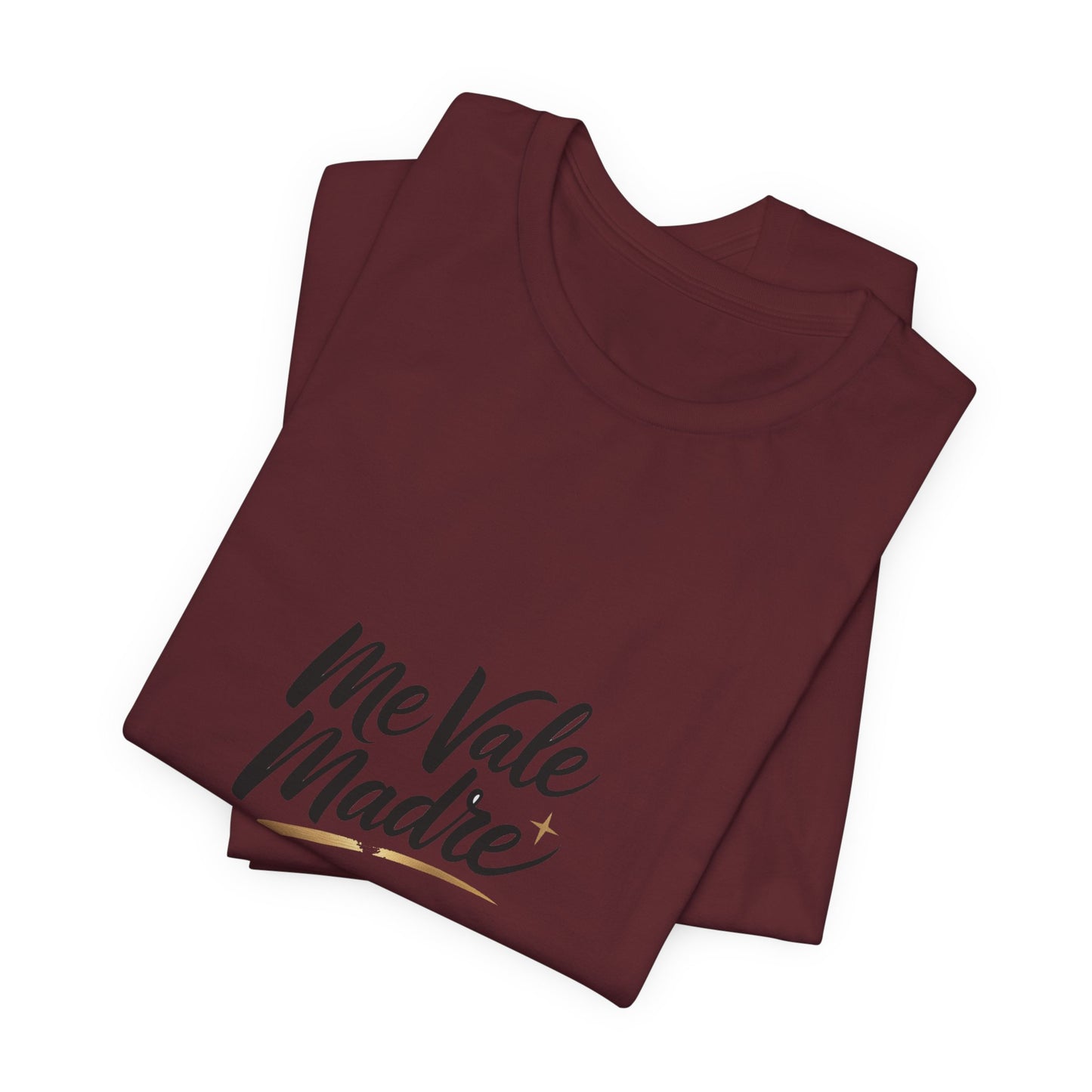 Me Vale Madre T-Shirt - Mexican Humor Tee - Latino Family Gift - Spanish Funny Shirt - Hispanic Familia Regalo