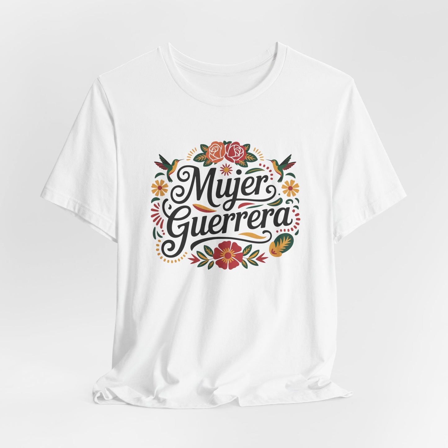 Mujer Guerrera T-Shirt - Latina Power Tee for Strong Women, Hispanic Pride Gift, Warrior Woman Shirt