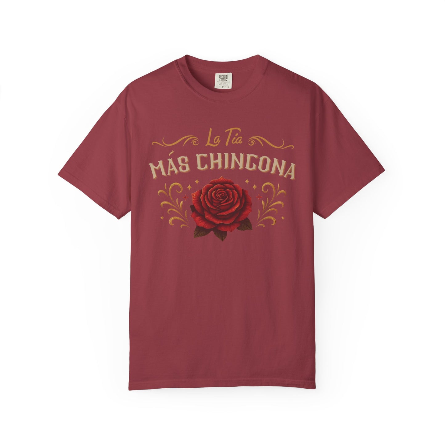 La Tia Mas Chingona Shirt T-Shirt — Tia Chingona Gift (view 8 of 13)