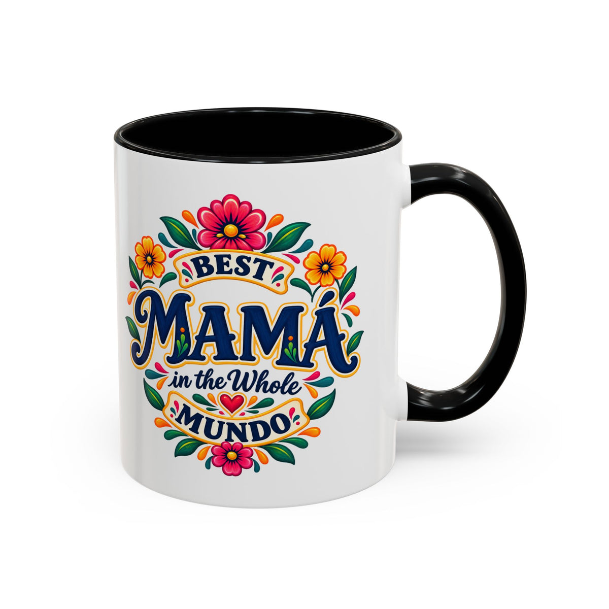 Best Mama in the Whole Mundo Mug - Mama Gift Coffee Mug - Latina Mom Gift