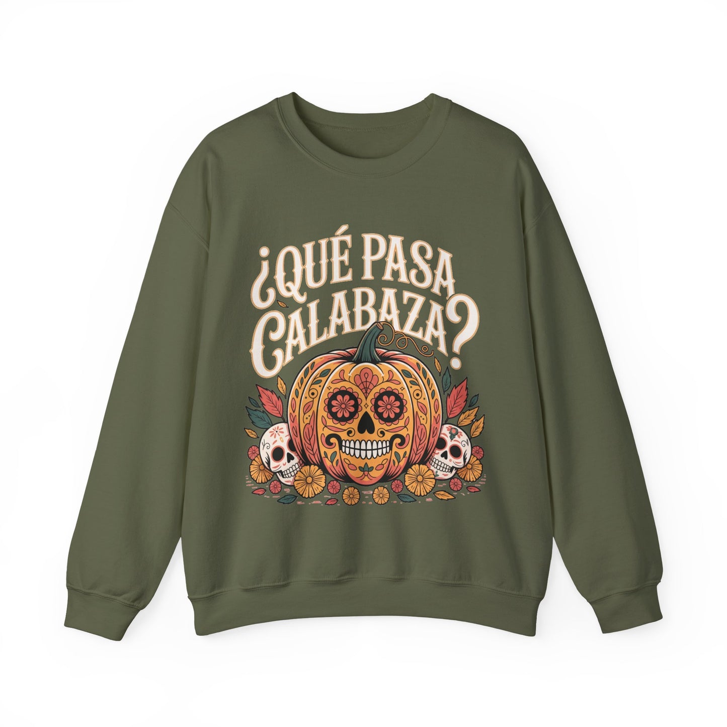 Que Pasa Calabaza Sweatshirt - Funny Spanish Fall Saying - Latino Culture Hispanic Heritage Autumn Wear Gift