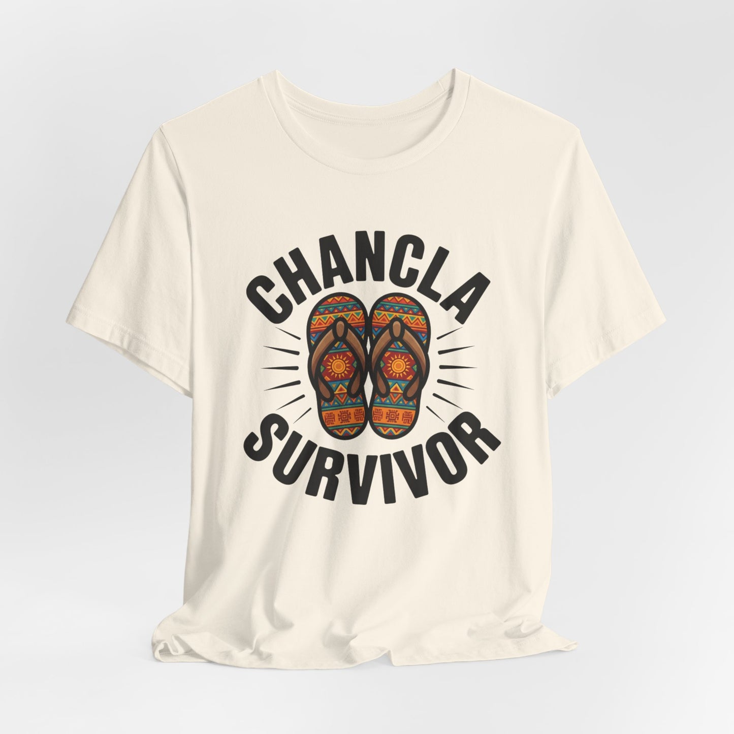 Chancla Survivor T-Shirt - Latino Heritage Tee - Hispanic Humor Gift - Abuela Power - Mexican Funny Shirt - Chancla Vida