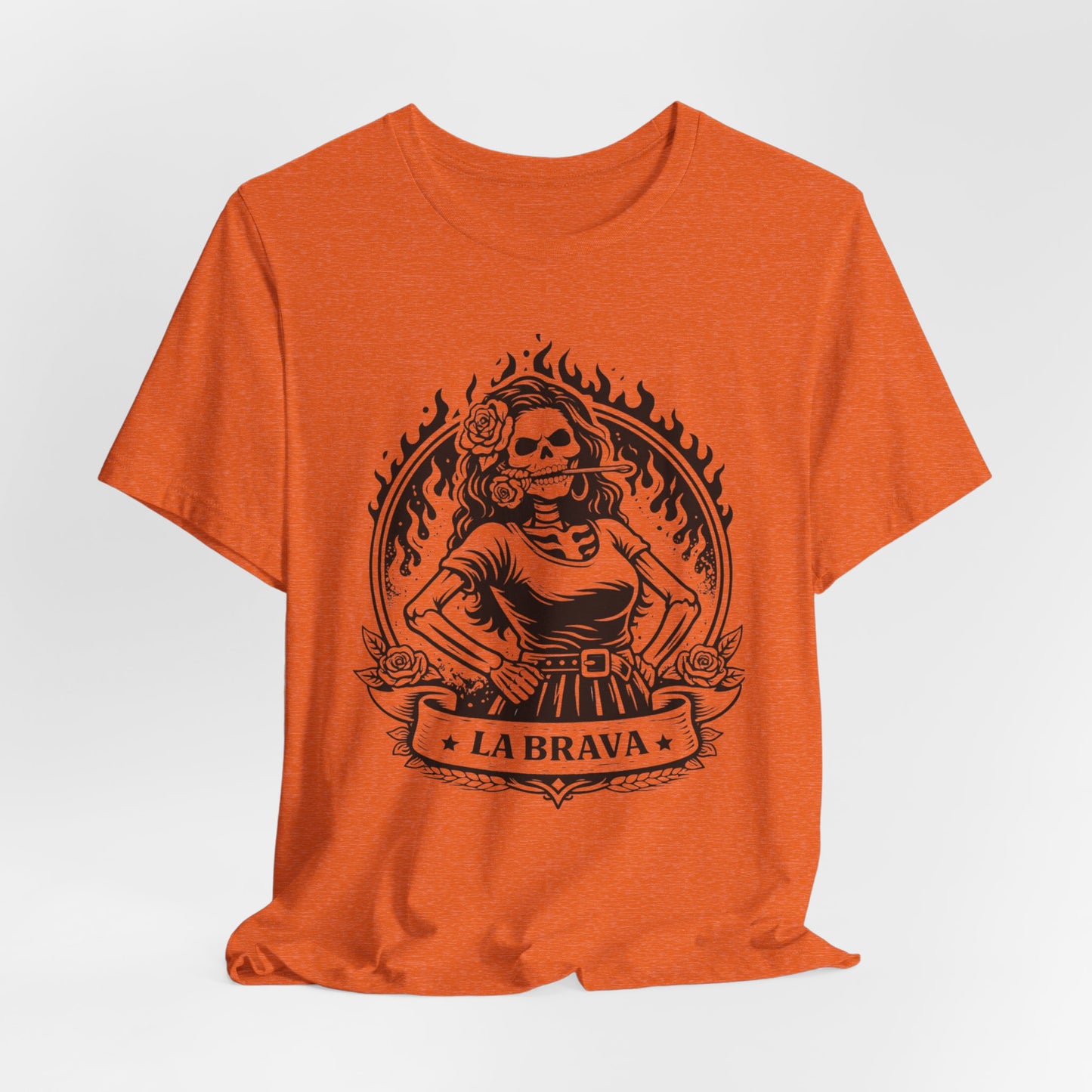 La Brava T-Shirt | Fierce Latina Tee | Strong Woman Gift | Mujer Fuerte | Latino Heritage Shirt | Hispanic Pride