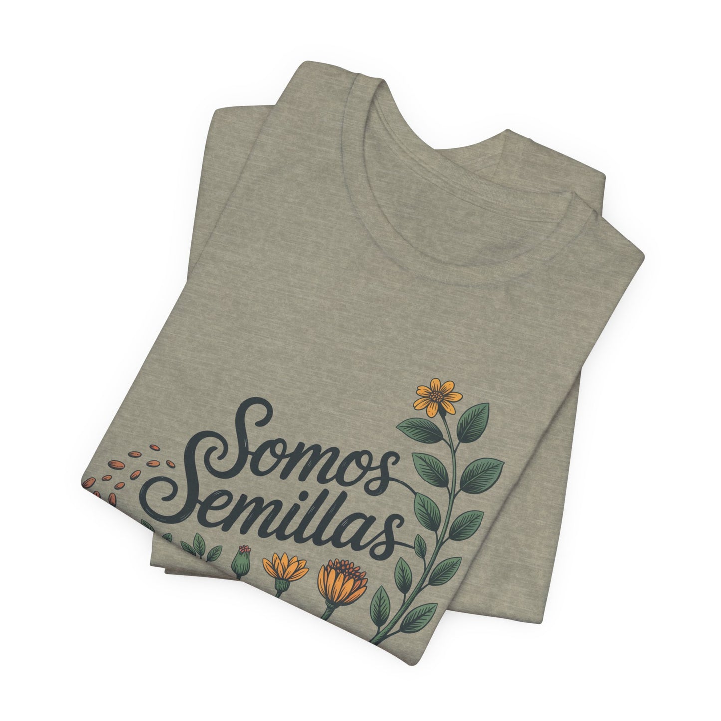 Somos Semillas T-Shirt | Latino Heritage Tee | Hispanic Culture Gift | Latinx Apparel | Somos Fuertes Shirt