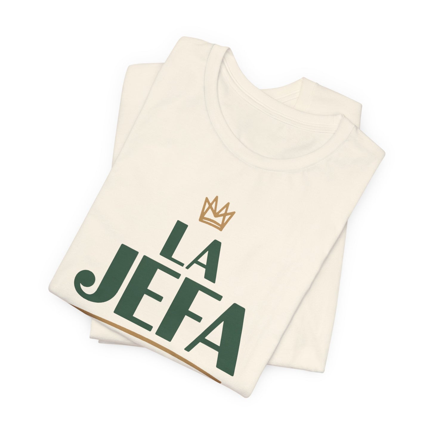 La Jefa T-Shirt - Latina Boss Lady Tee - Hispanic Pride Shirt - Mujer Fuerte Gift - Feminist Empowerment Tshirt