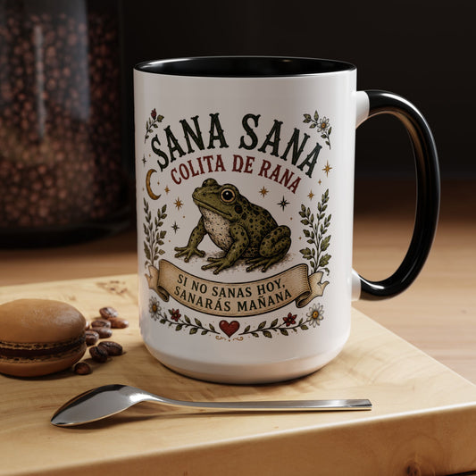 Sana Sana Colita De Rana Mug — Latina Coffee Cup
