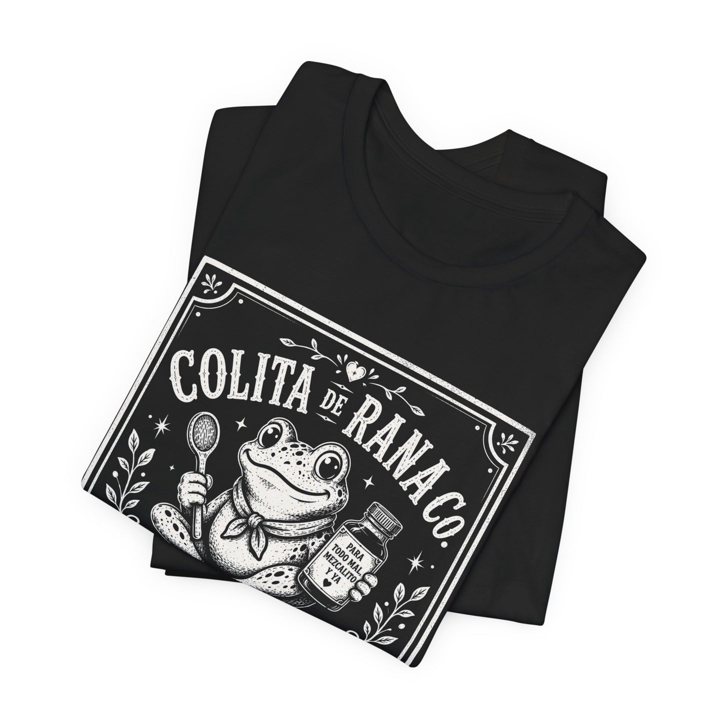 Colita De Rana T-Shirt - Funny Spanish Saying Tee - Latina Pride Gift - Bilingual Humor Shirt - Gift for Her