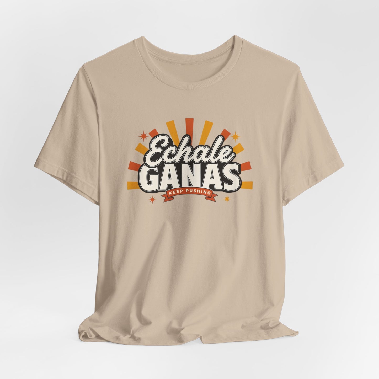 Echale Ganas T-Shirt - Latina Motivation Shirt - Spanish Gift for Her - Inspirational Tee - Regalos para Mujer