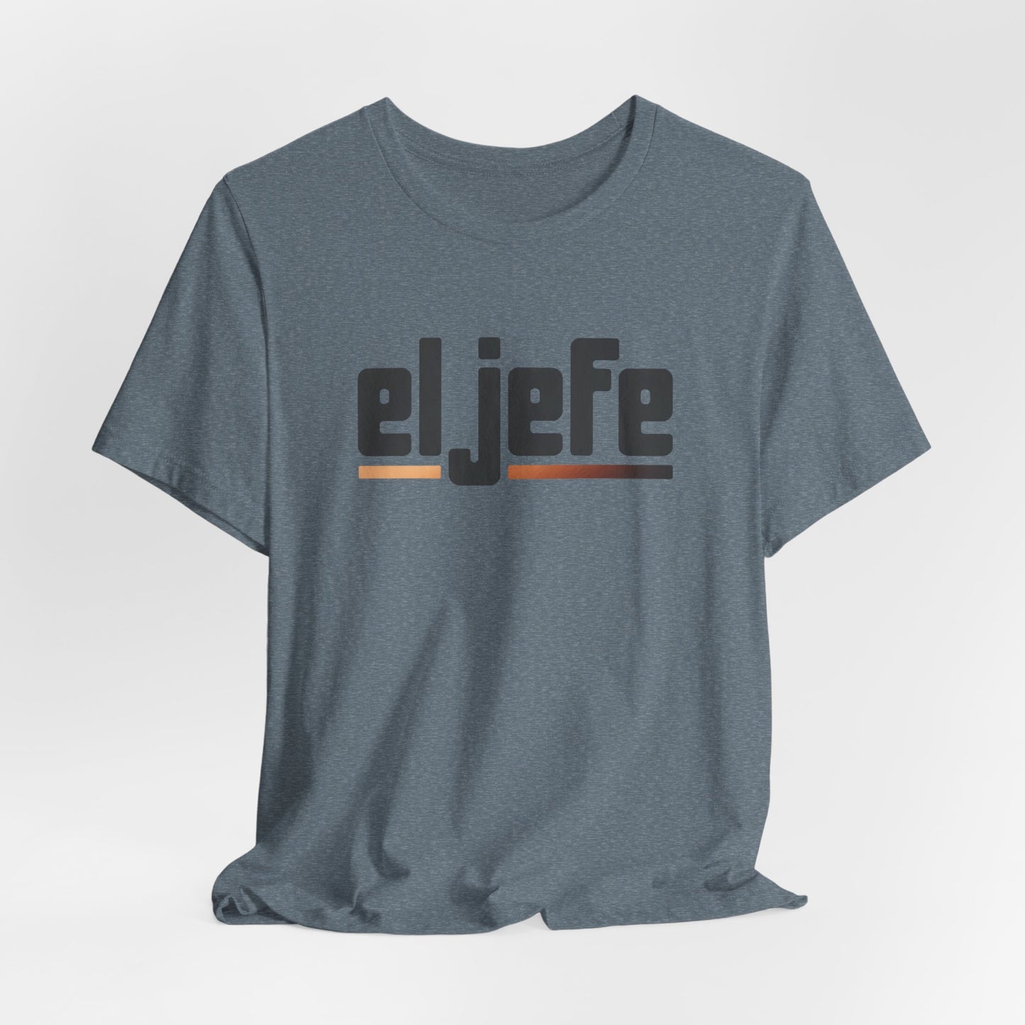 El Jefe T-Shirt - Latino Pride Boss Shirt - Hispanic Heritage Tee - Jefe Gift for Men - Spanish Tshirt