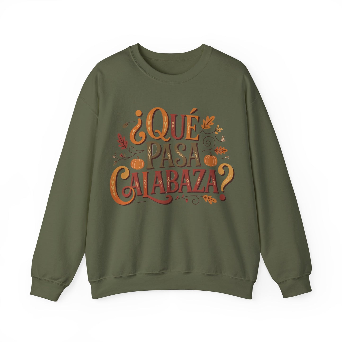 Que Pasa Calabaza Sweatshirt - Hispanic Heritage Fall Phrase - Latino Culture Pumpkin Season Shirt - Autumn Spanish Gift