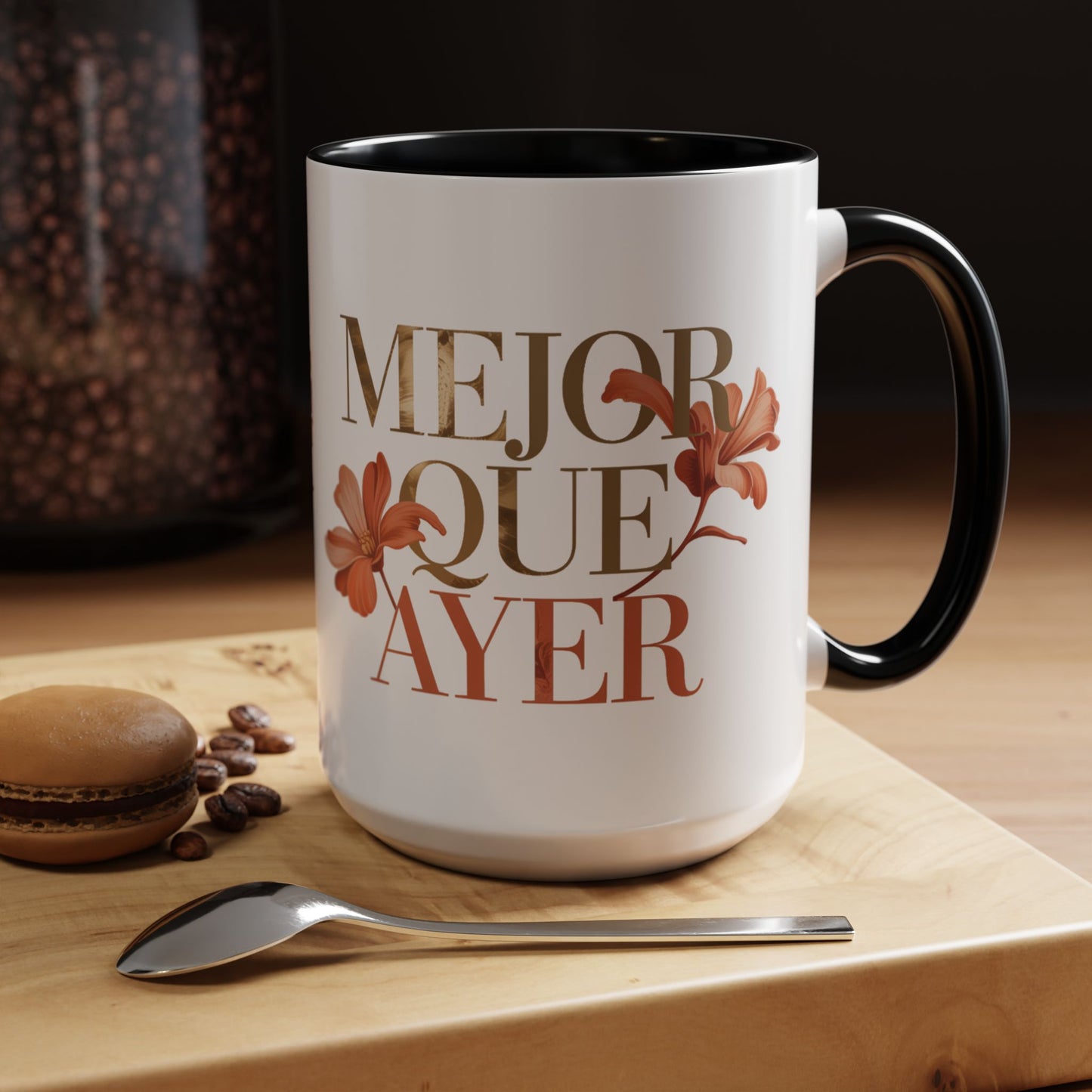Mejor Que Ayer Mug - Spanish Motivational Coffee Cup Latino Heritage Gift Inspirational Hispanic Pride